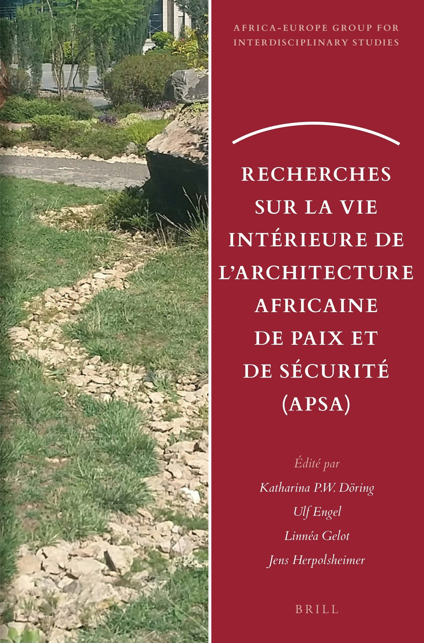 Book cover image for Recherches sur la vie intérieure de l’Architecture Africaine de Paix et de Sécurité (APSA) ISBN: 9789004546400