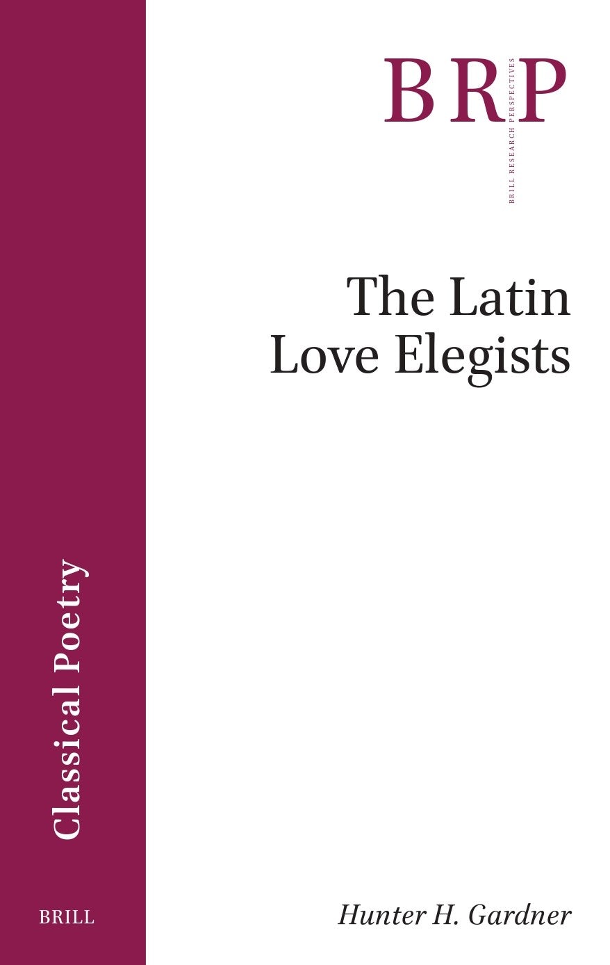 Book cover image for The Latin Love Elegists ISBN: 9789004688148