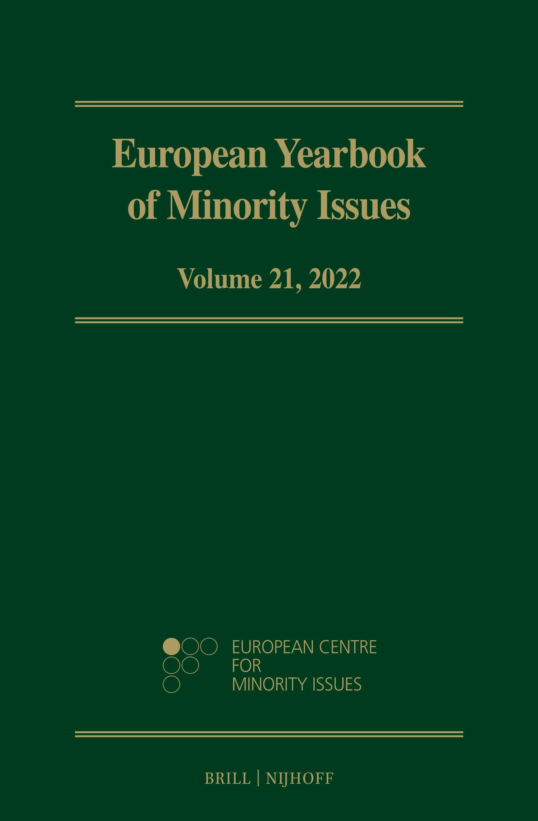 Book cover image for European Yearbook of Minority Issues, Volume 21 (2022) ISBN: 9789004699861