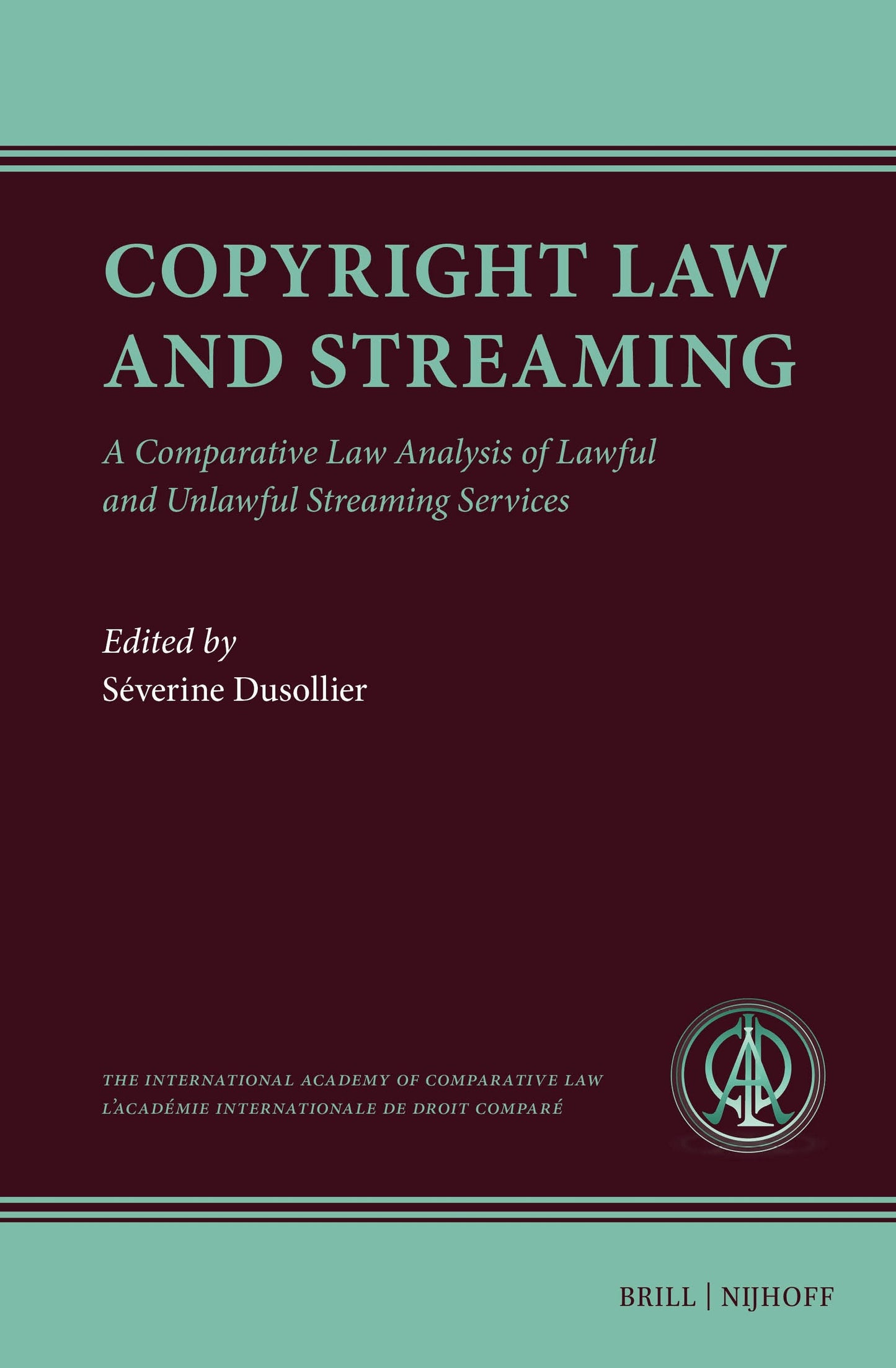 Book cover image for Copyright Law and Streaming ISBN: 9789004711501