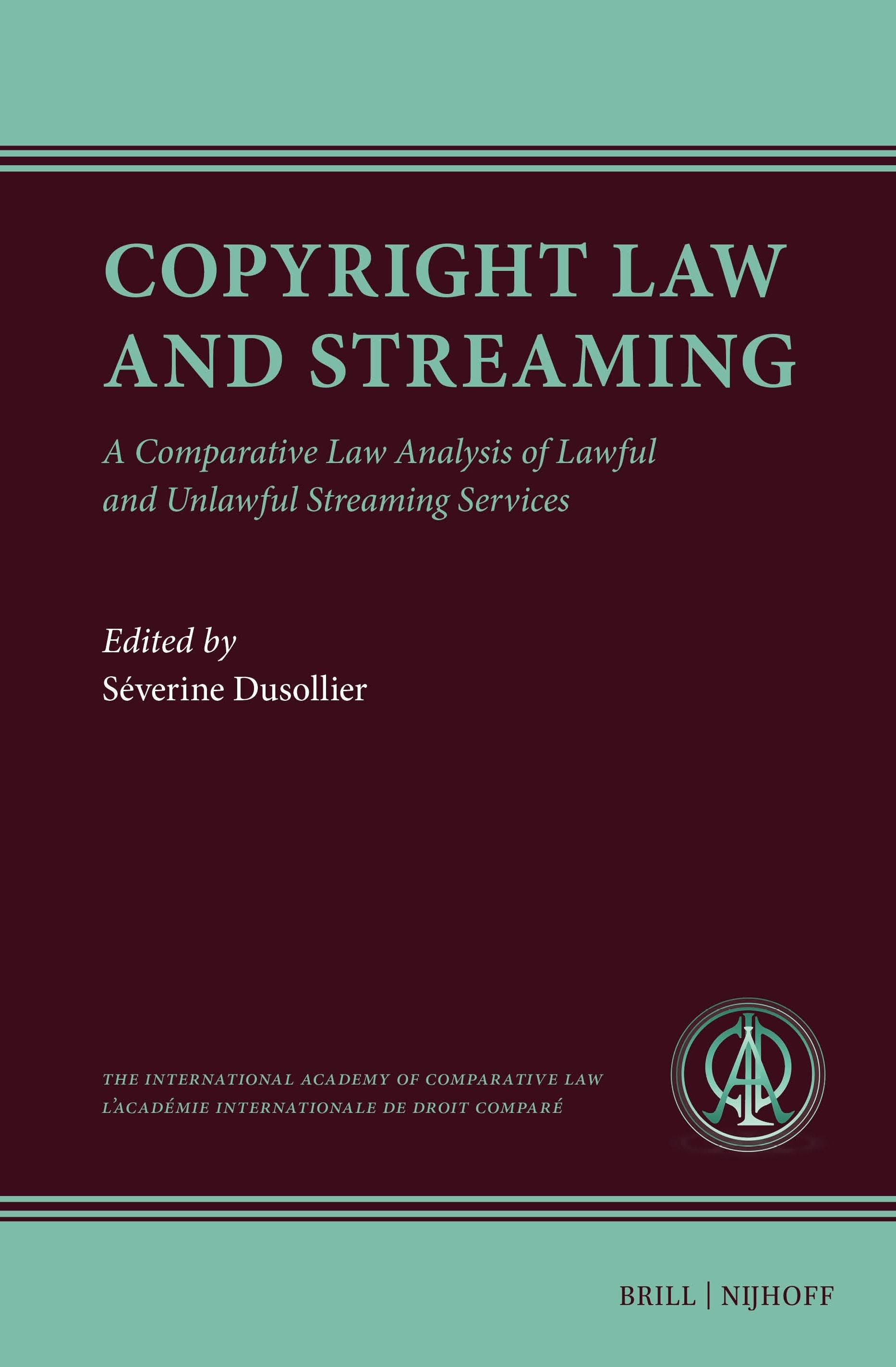 Book cover image for Copyright Law and Streaming ISBN: 9789004711501