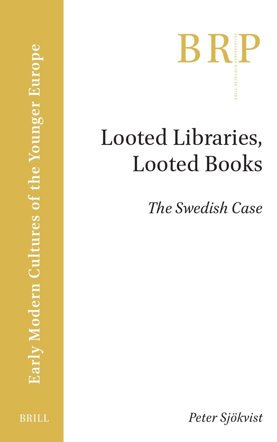 Book cover image for Looted Libraries, Looted Books ISBN: 9789004715660
