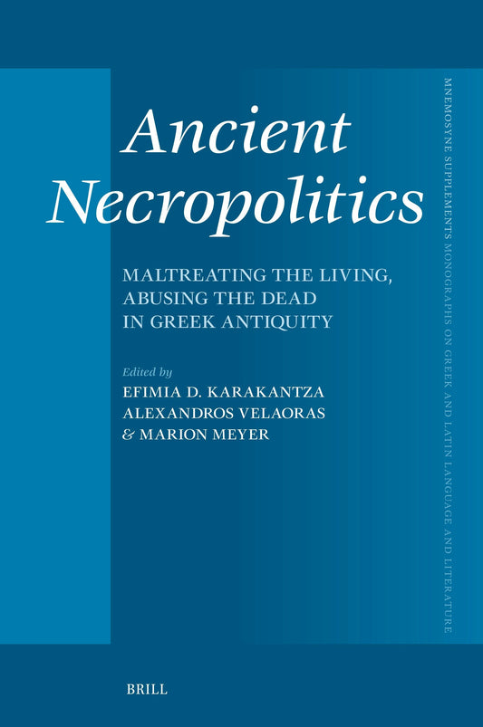 Ancient Necropolitics