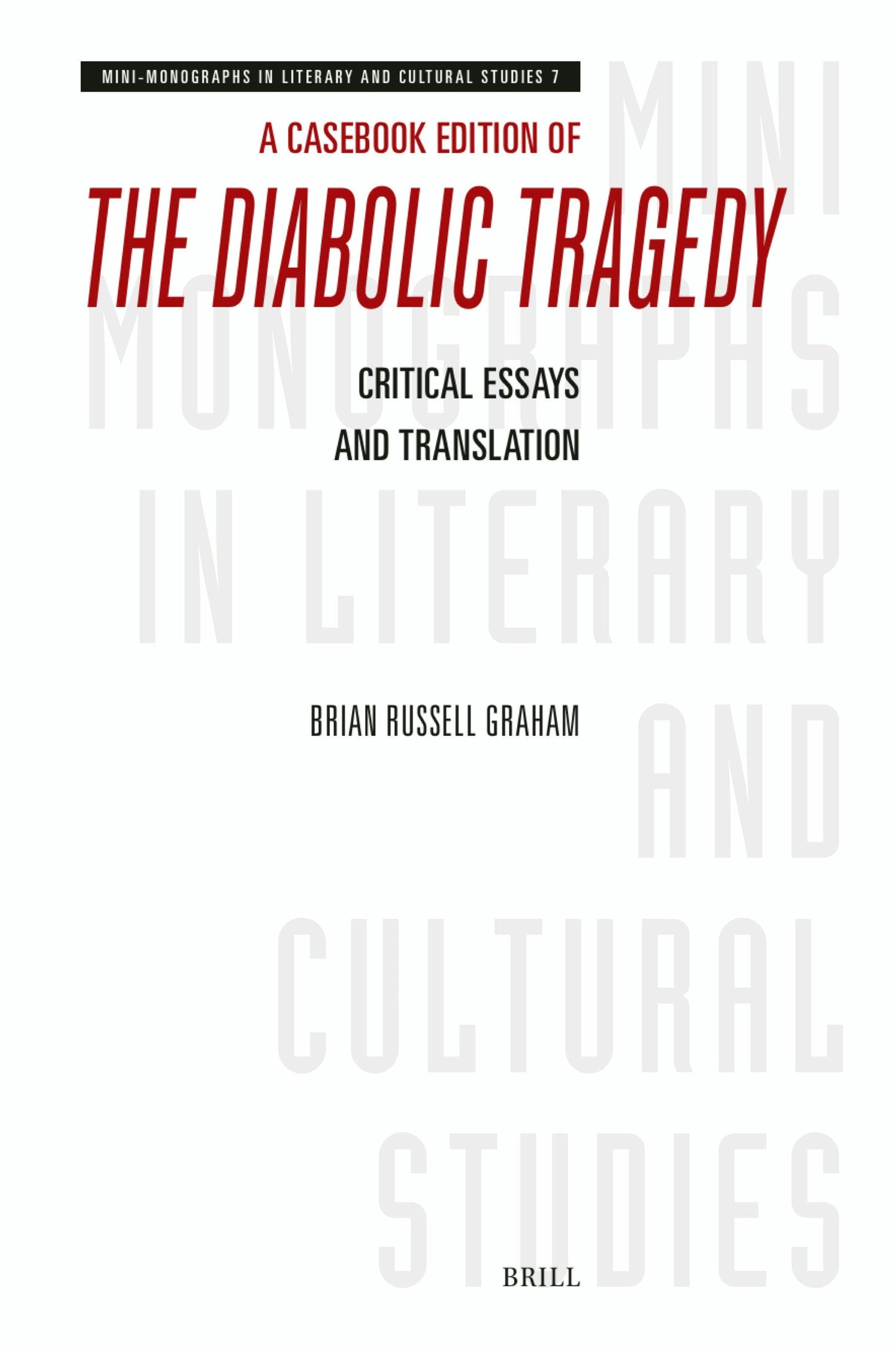 Book cover image for A Casebook Edition of The Diabolic Tragedy ISBN: 9789004720619