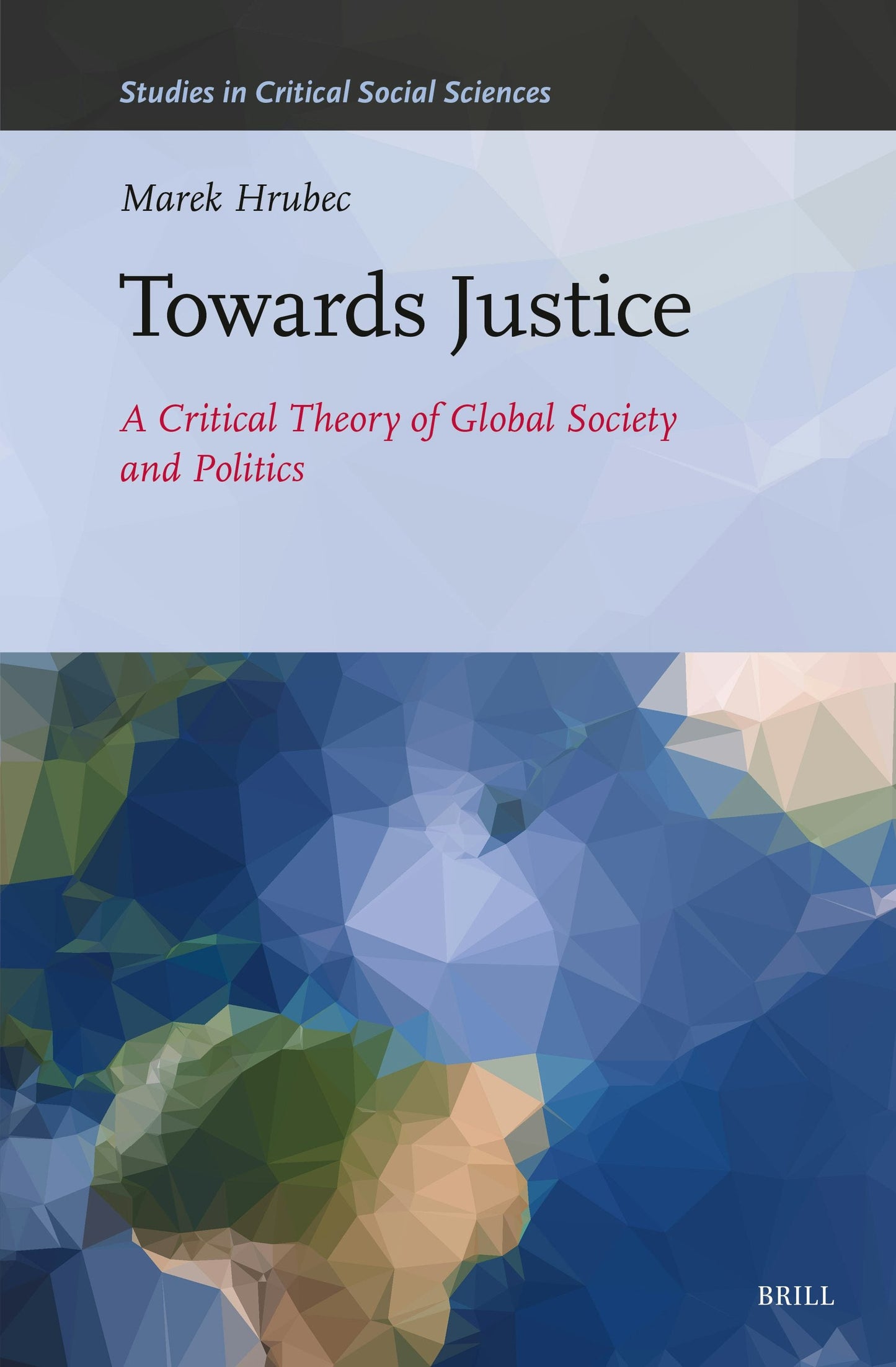 Book cover image for Towards Justice ISBN: 9789004721012