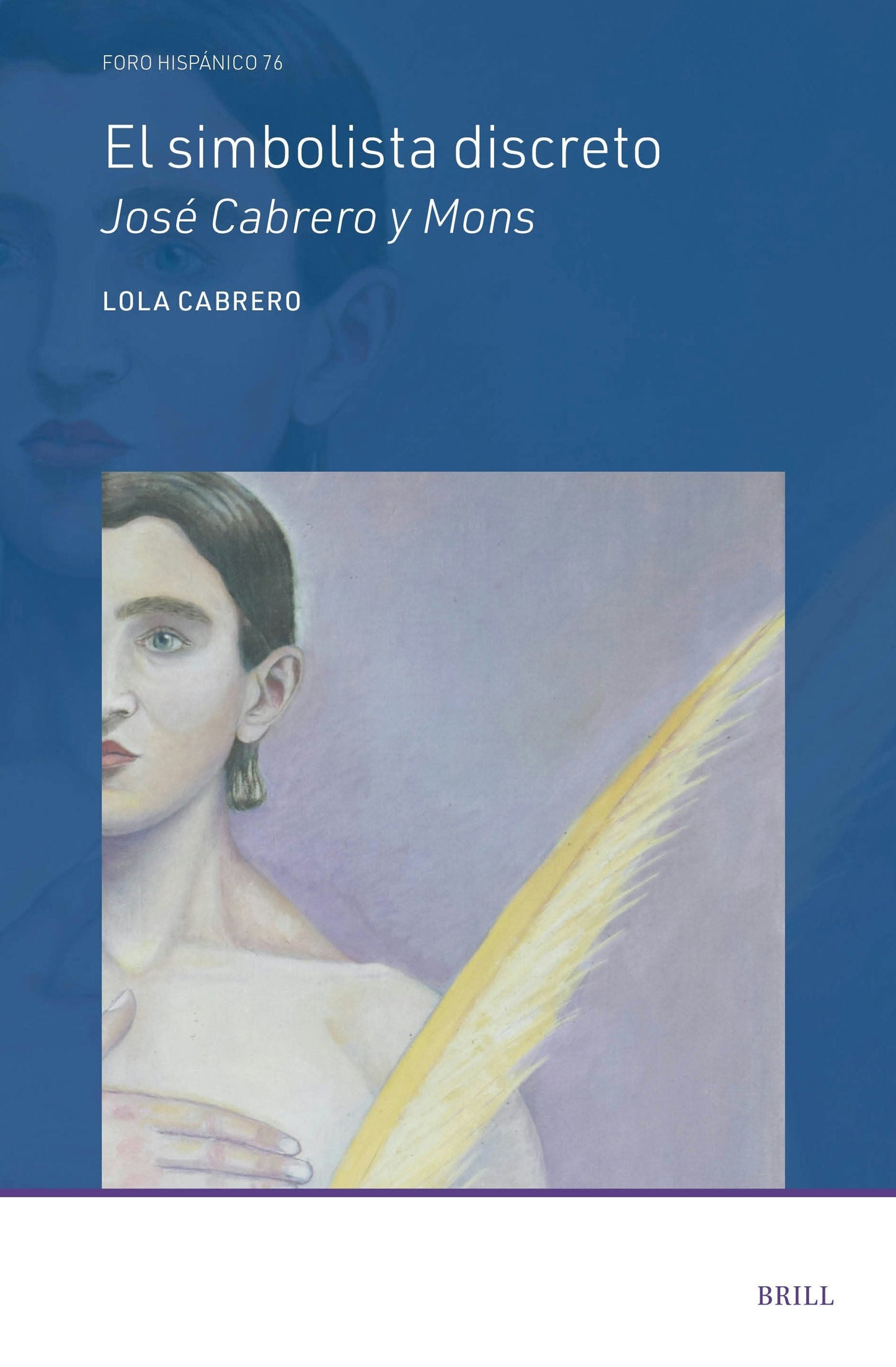 Book cover image for El simbolista discreto José Cabrero y Mons ISBN: 9789004721463
