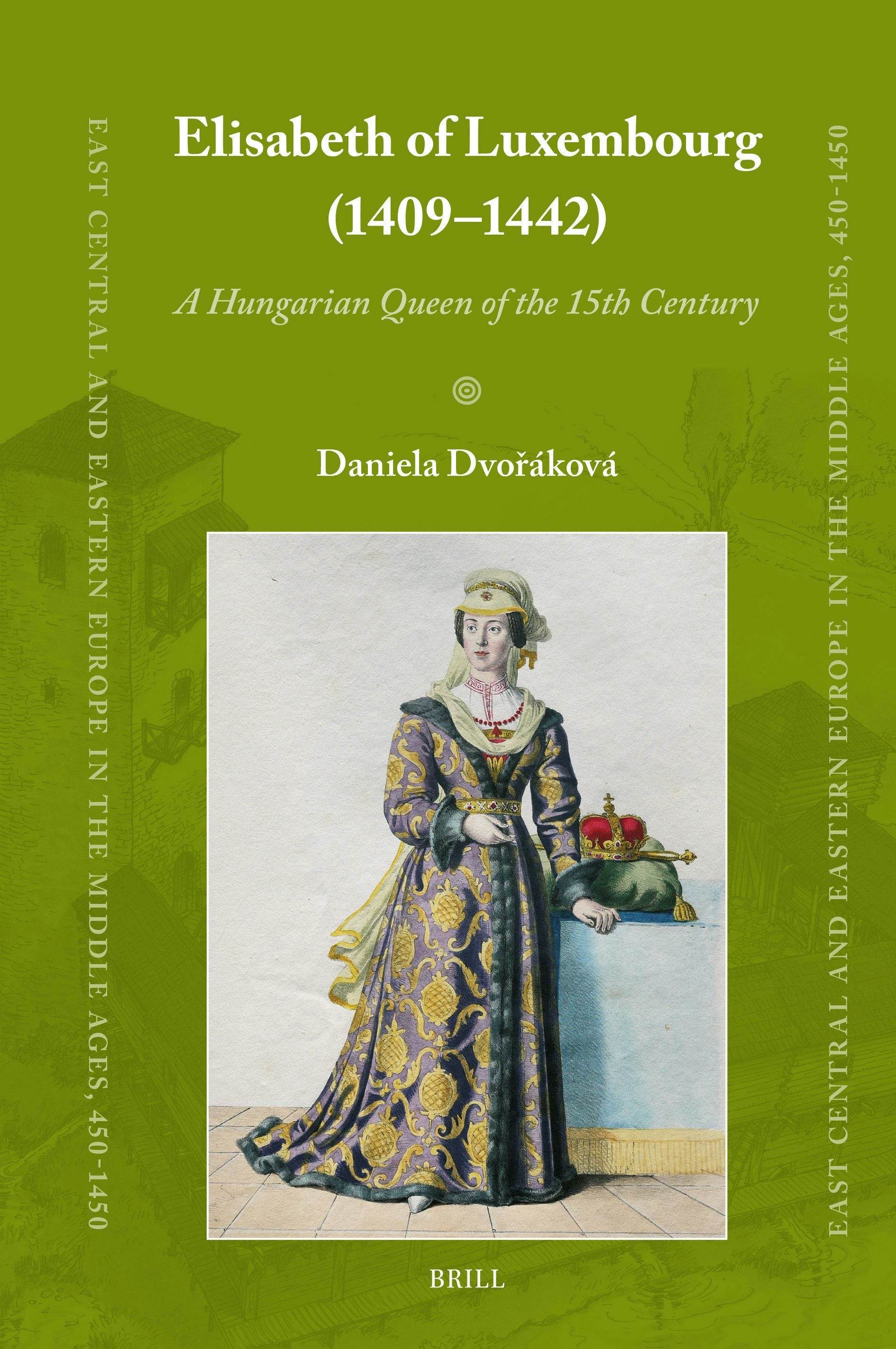 Book cover image for Elisabeth of Luxembourg (1409–1442) ISBN: 9789004722545