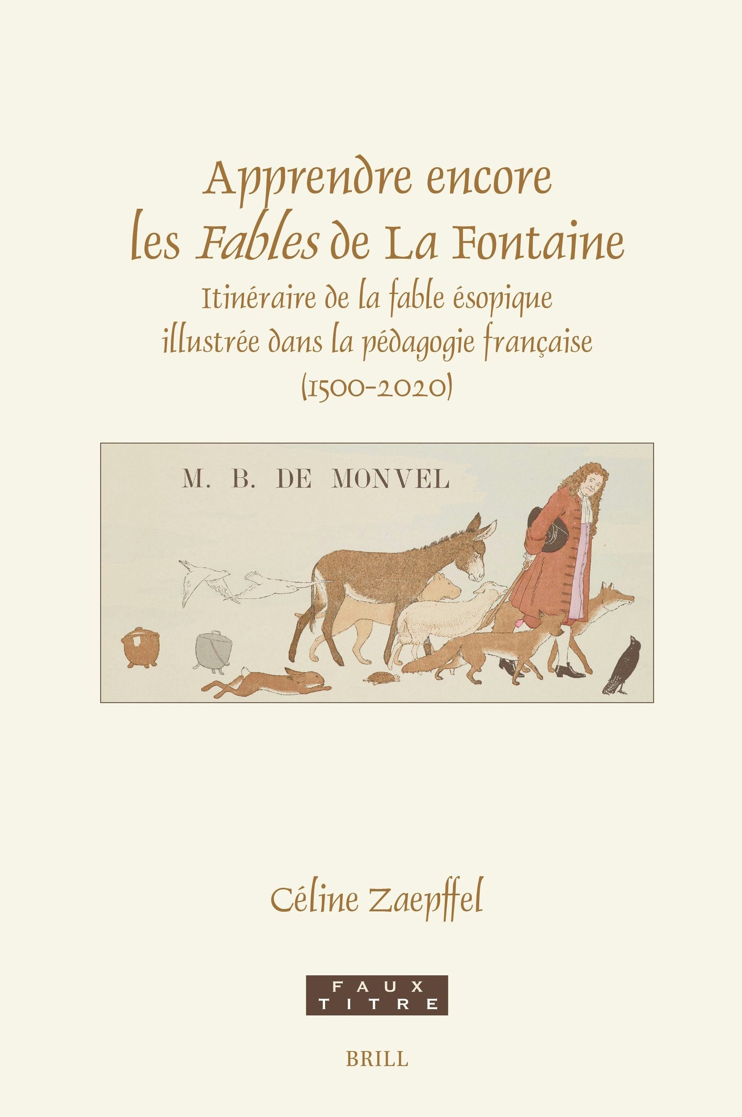 Book cover image for Apprendre encore les Fables de La Fontaine ISBN: 9789004726185