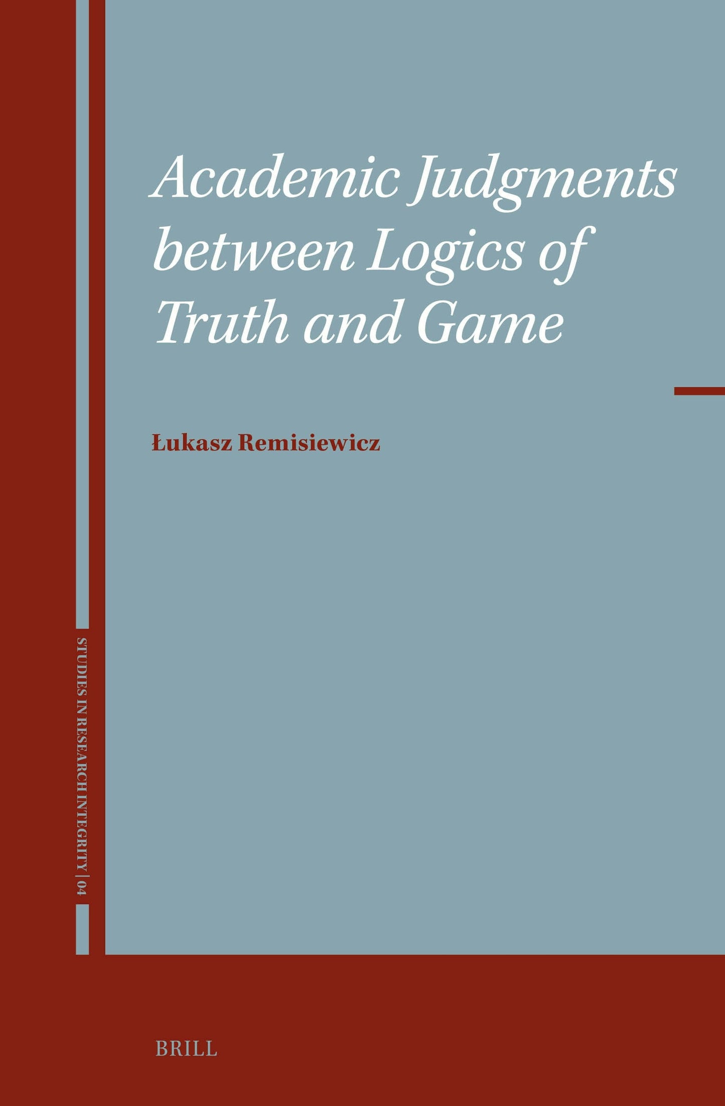 Book cover image for Academic Judgments between Logics of Truth and Game ISBN: 9789004727434