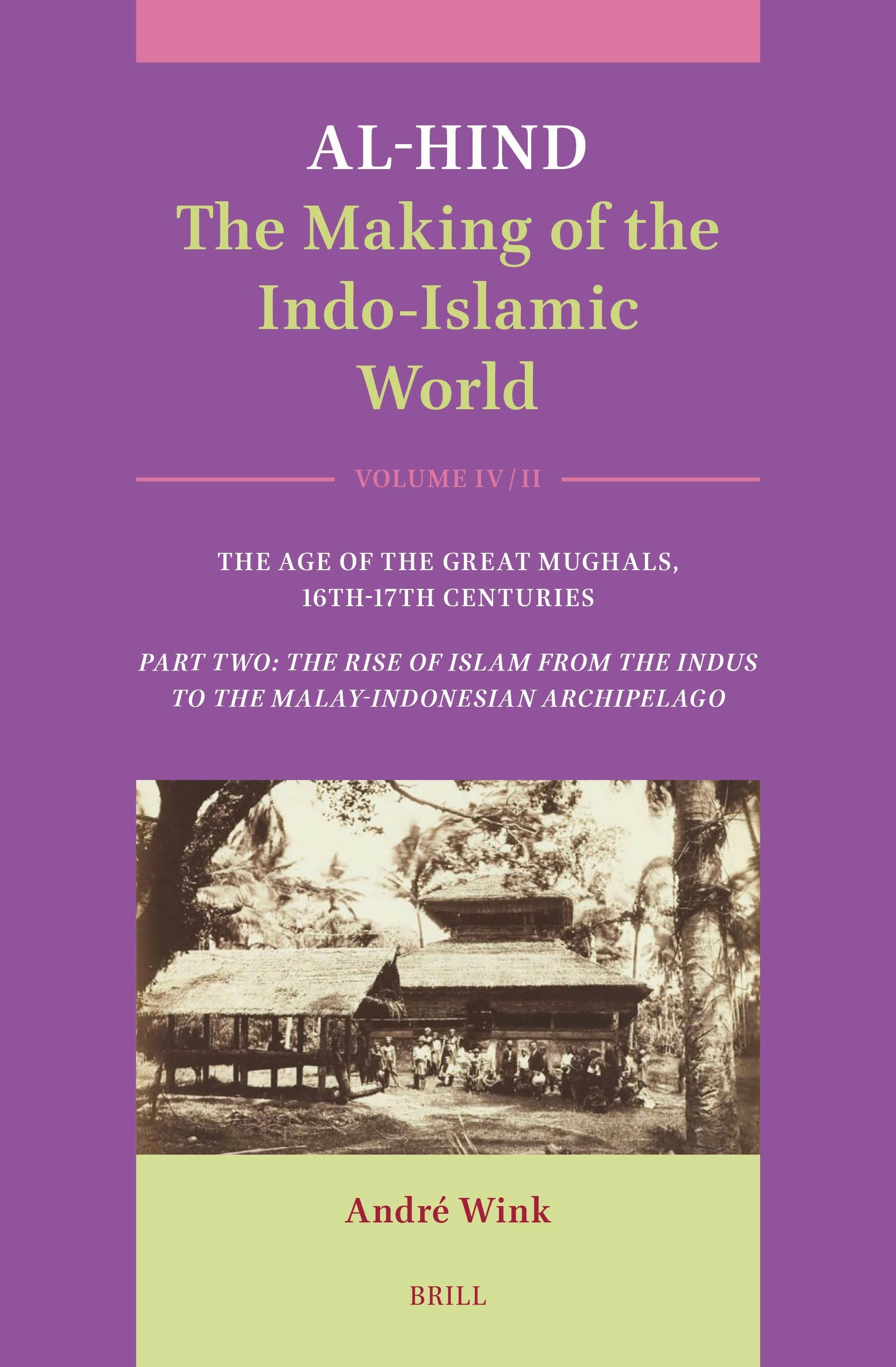 Book cover image for Al-Hind: The Making of the Indo-Islamic World ISBN: 9789004729193