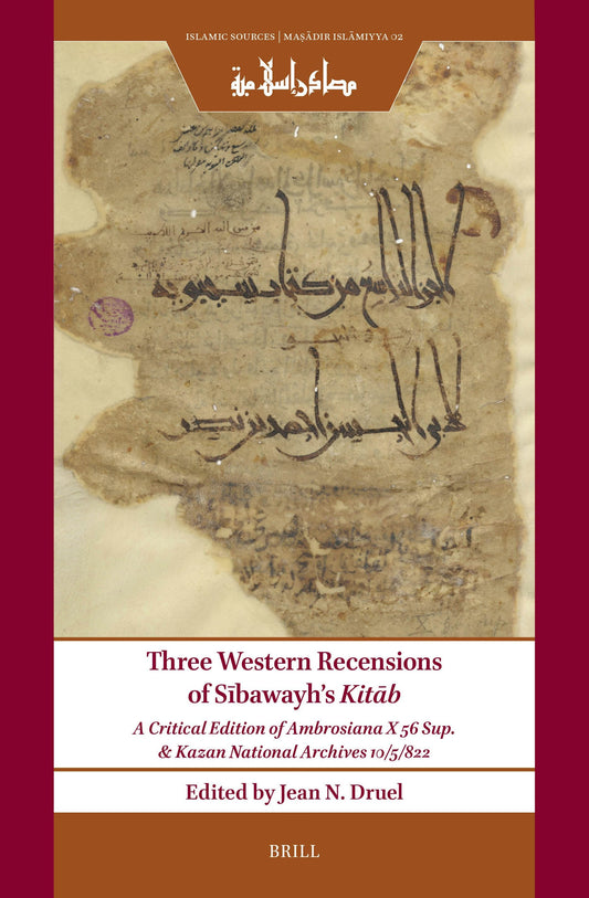 Three Western Recensions of Sībawayh’s Kitāb