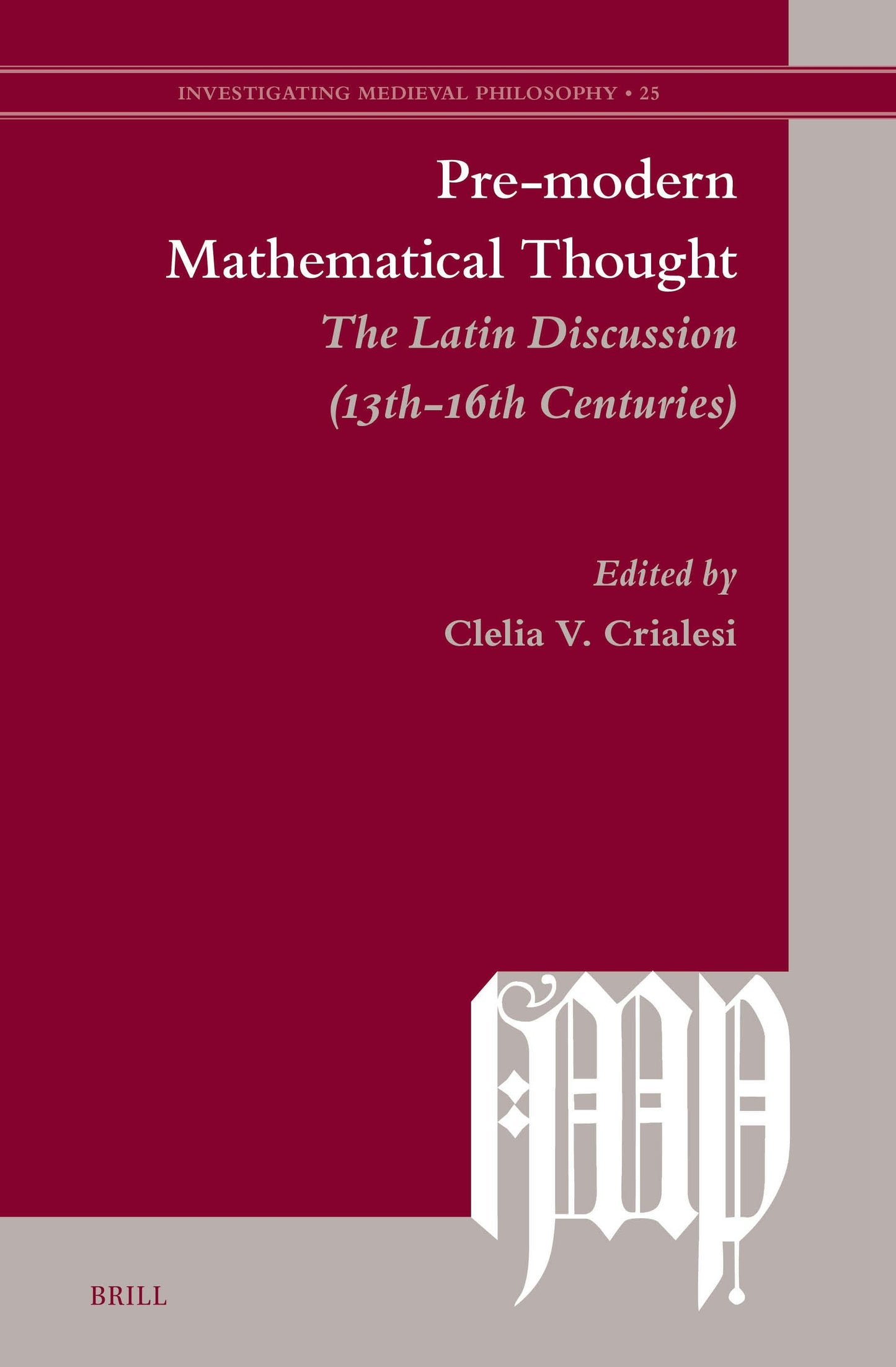 Book cover image for Pre-modern Mathematical Thought ISBN: 9789004729520