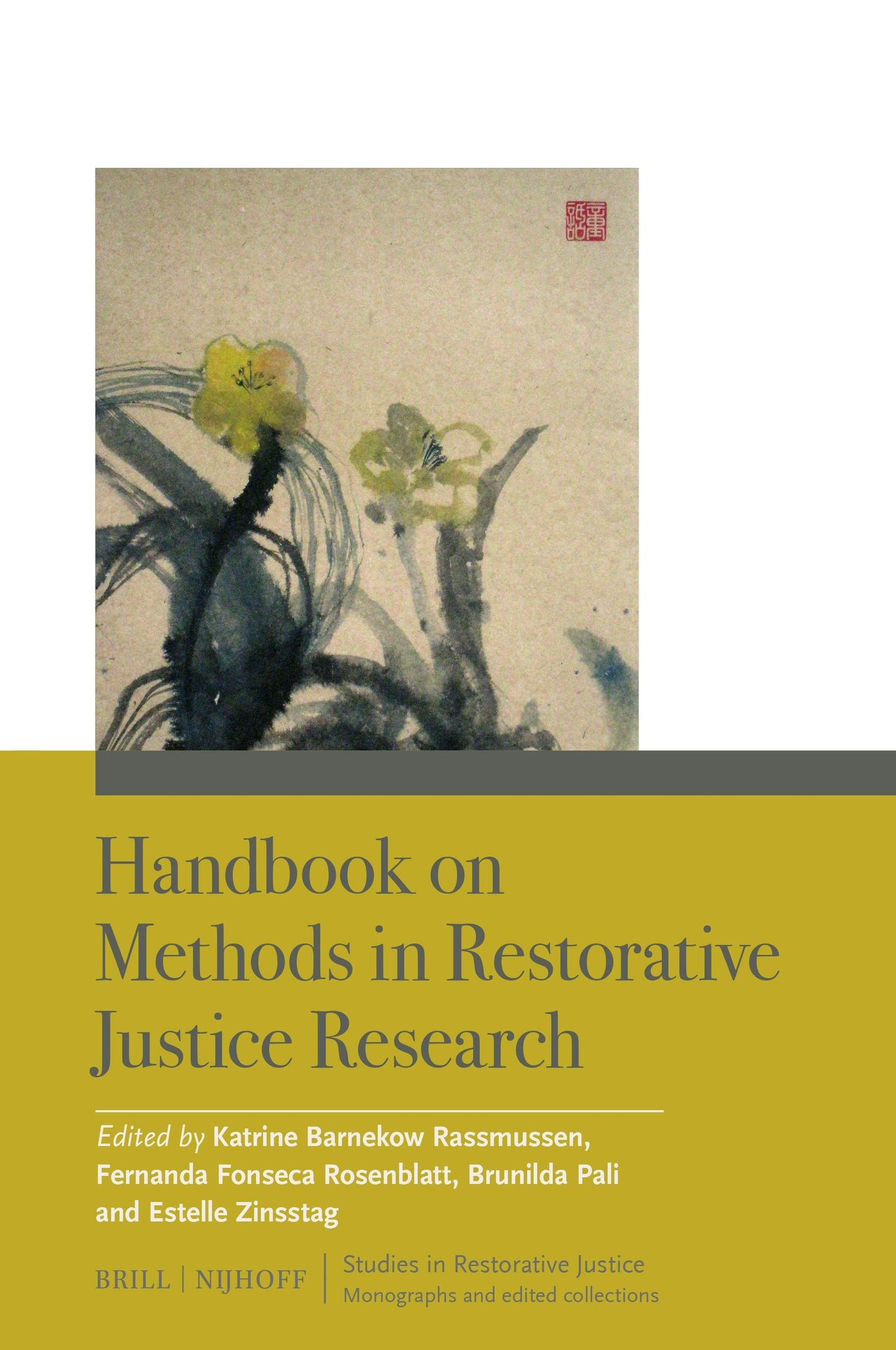 Book cover image for Handbook on Methods in Restorative Justice Research ISBN: 9789004729780