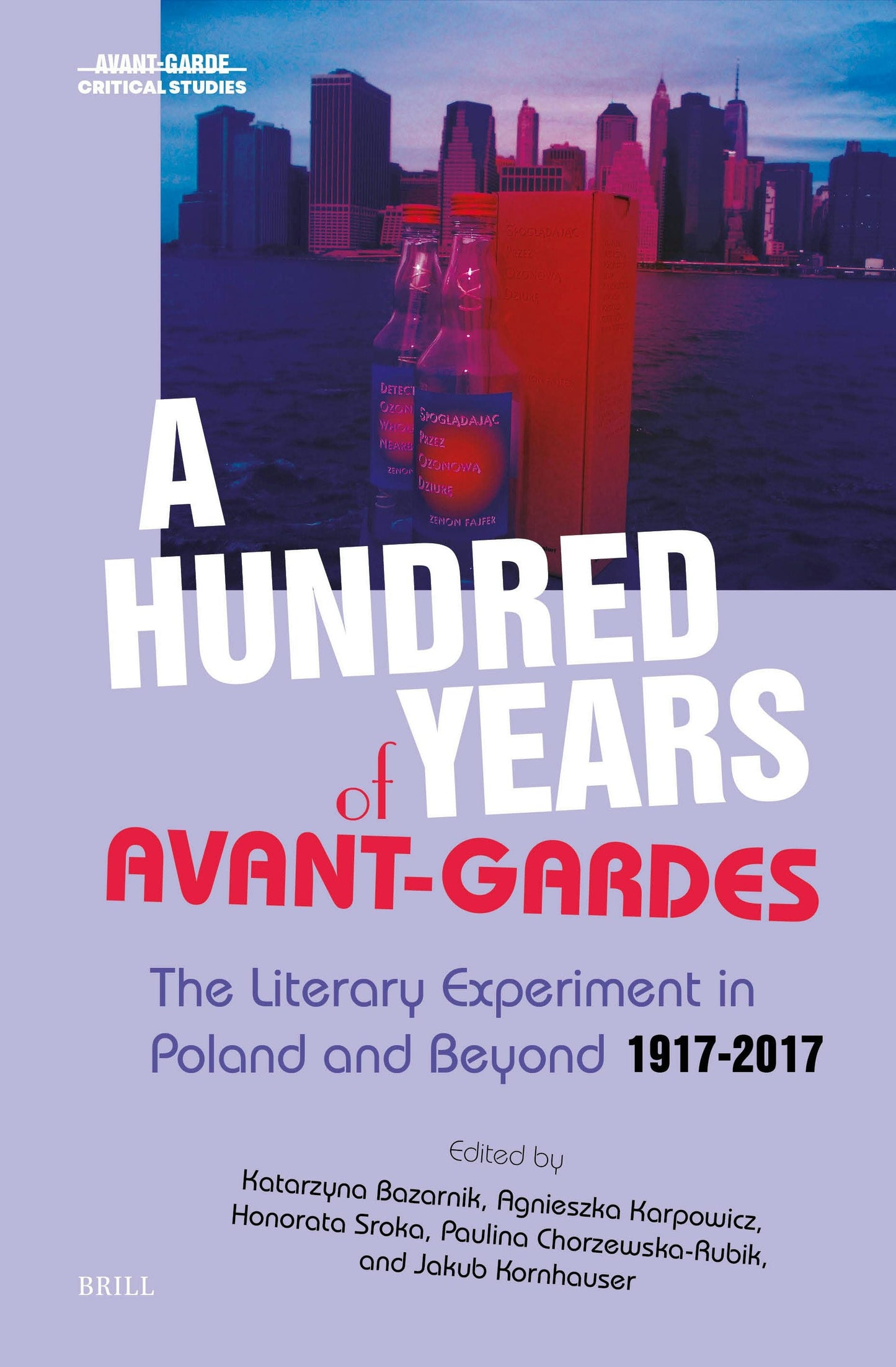 Book cover image for A Hundred Years of Avant-Gardes ISBN: 9789004730373