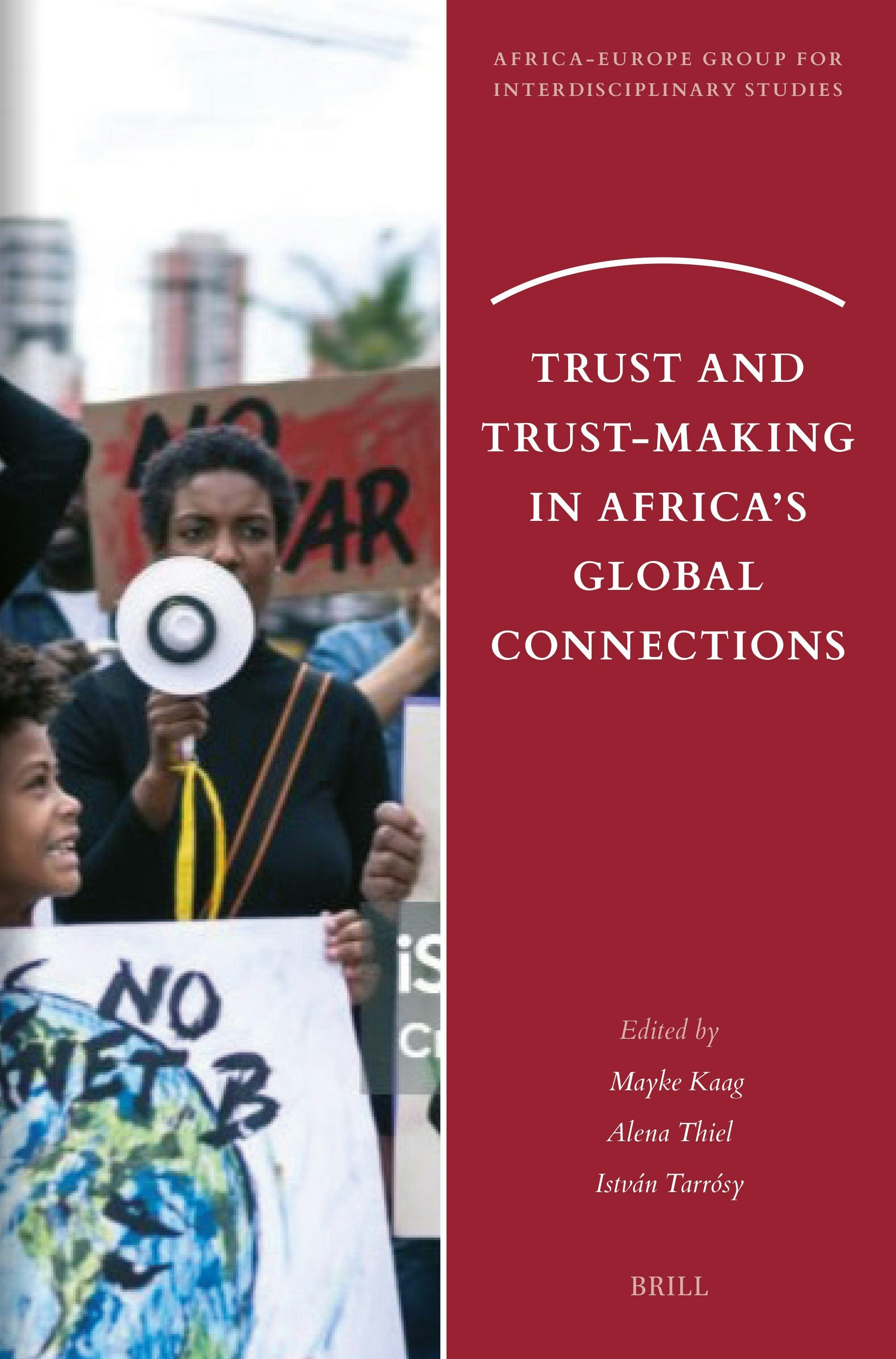 Book cover image for Trust and Trust-Making in Africa’s Global Connections ISBN: 9789004734760