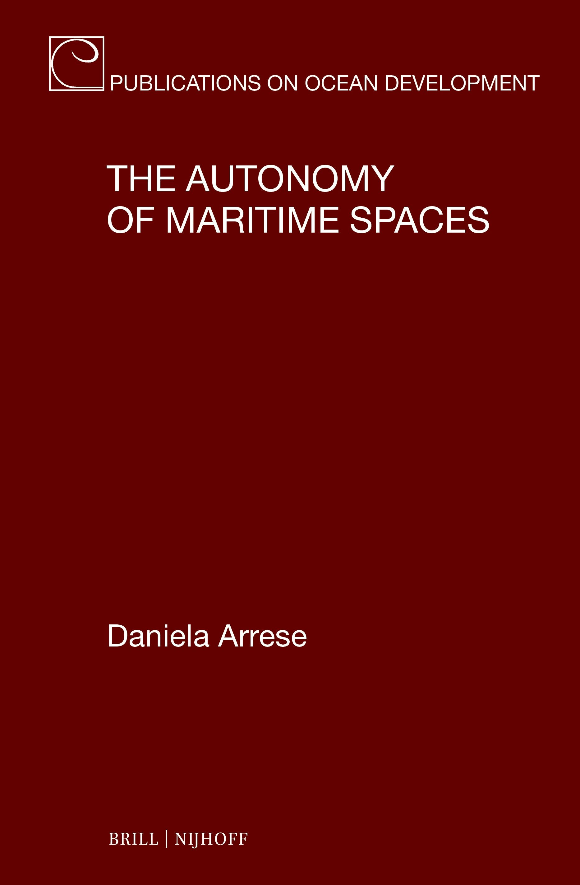 Book cover image for The Autonomy of Maritime Spaces ISBN: 9789004740143