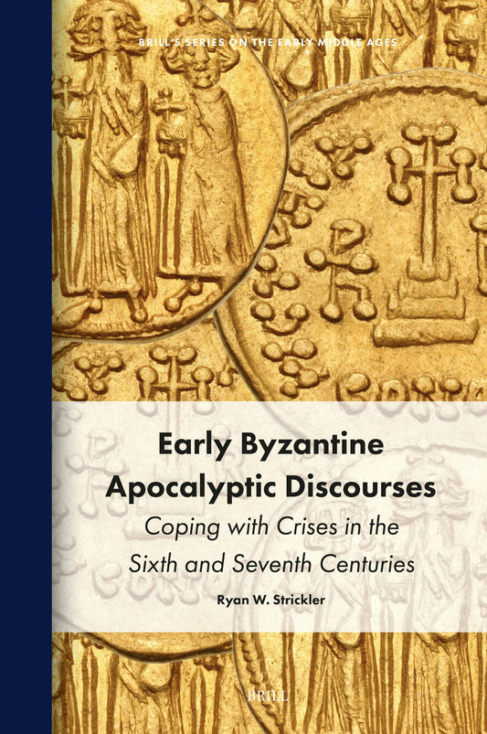 Early Byzantine Apocalyptic Discourses