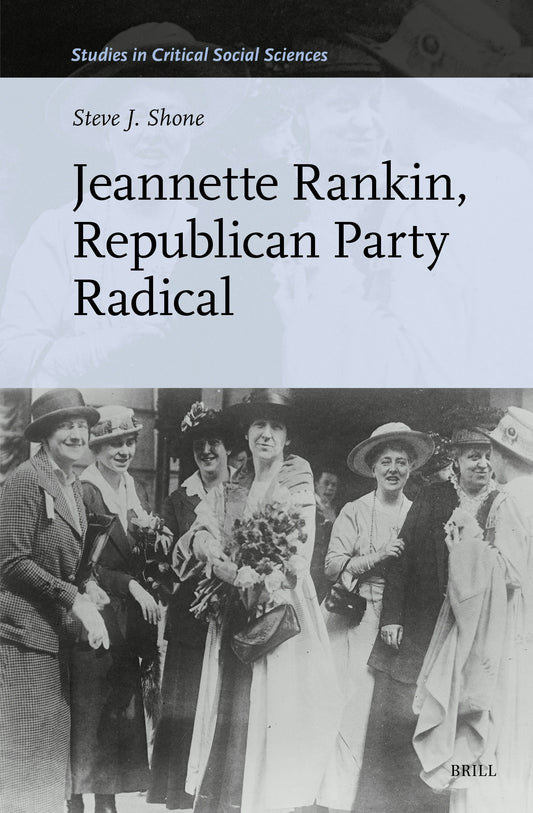 Jeannette Rankin, Republican Party Radical
