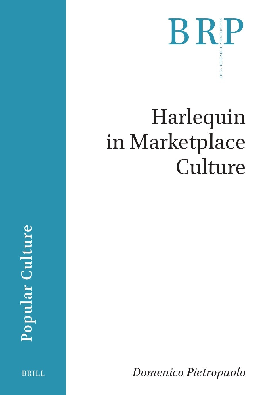 Book cover image for Harlequin in Marketplace Culture ISBN: 9789004746046