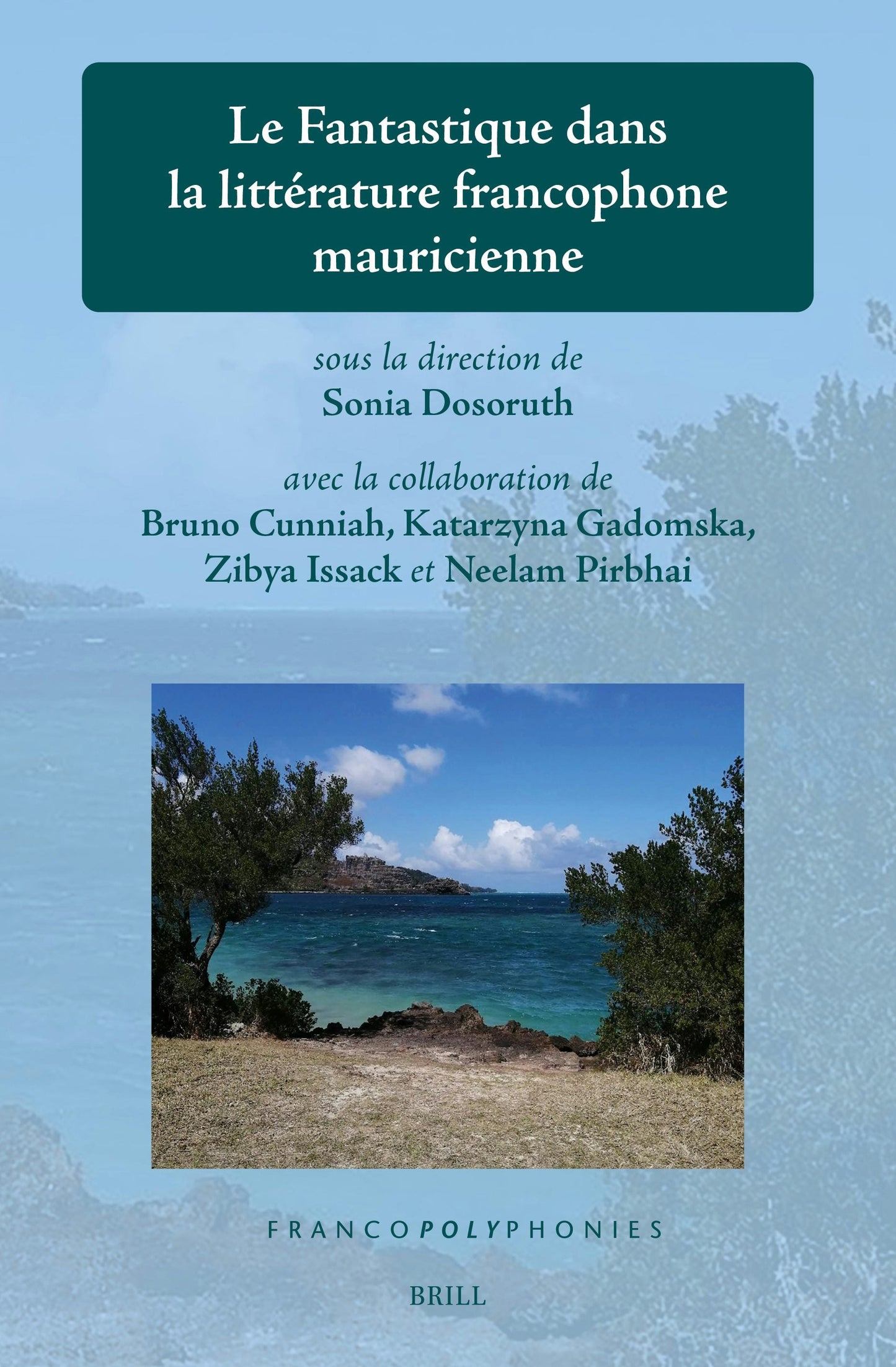 Book cover image for Le Fantastique dans la littérature francophone mauricienne ISBN: 9789004746435