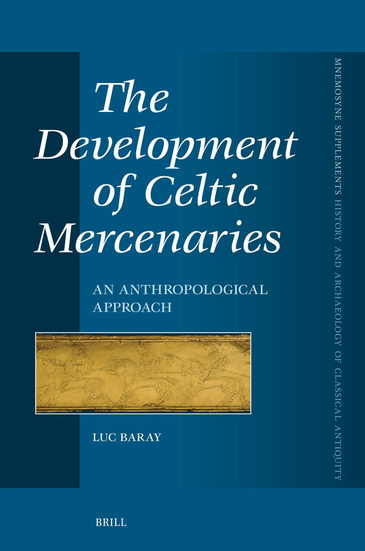 The Development of Celtic Mercenaries