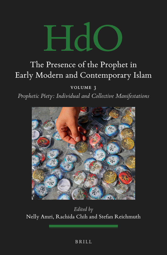 Cover image for The Presence of the Prophet in Early Modern and Contemporary Islam ISBN 9789004787117