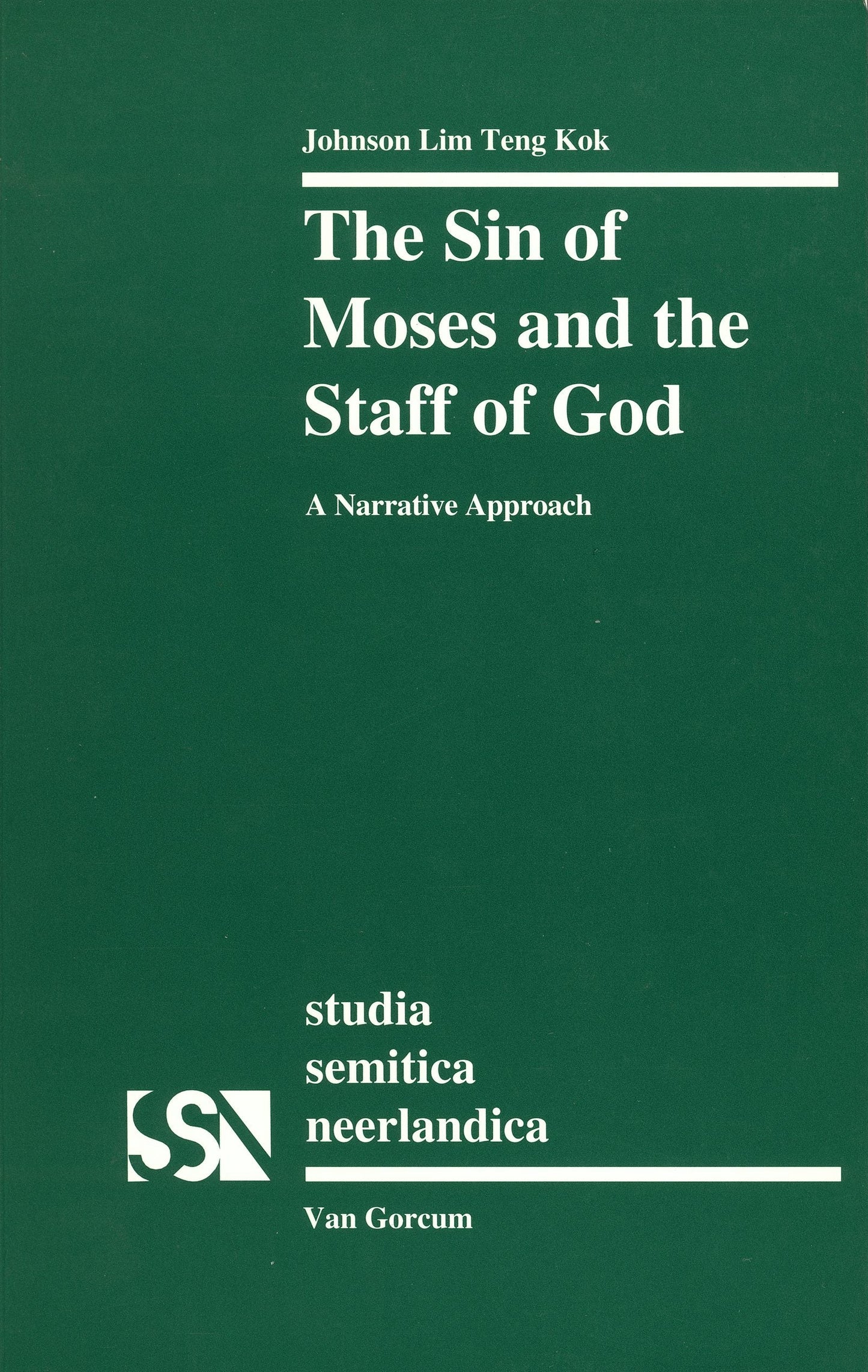 Book cover image for The Sin of Moses and the Staff of God ISBN: 9789023232612