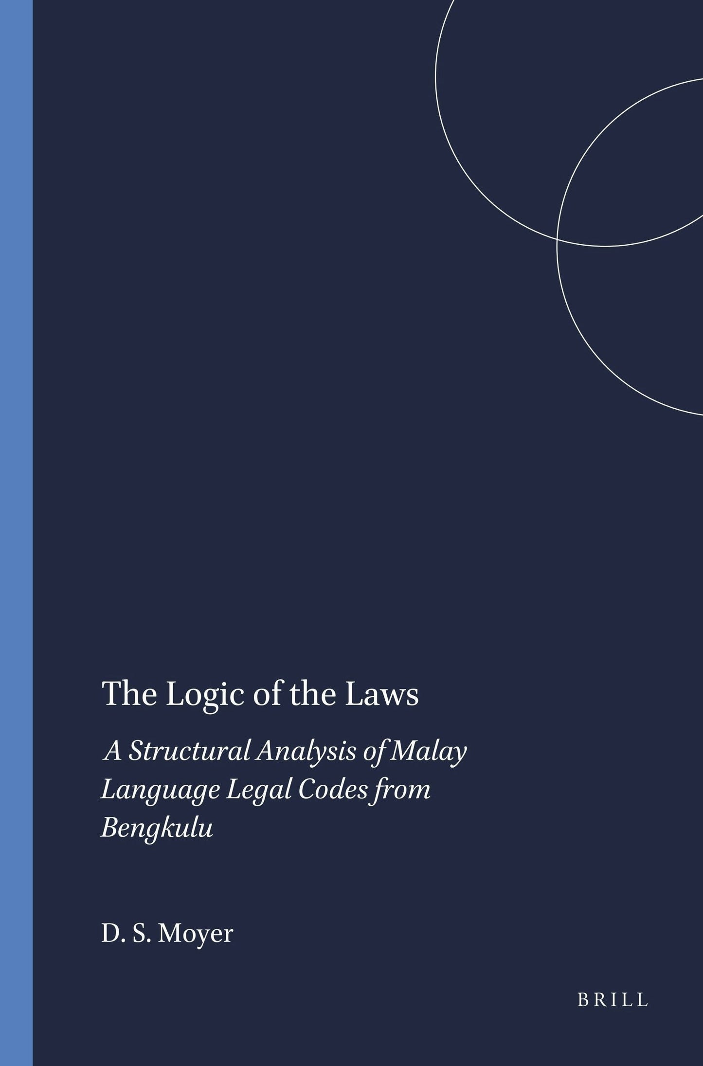 Book cover image for The Logic of the Laws ISBN: 9789024718016