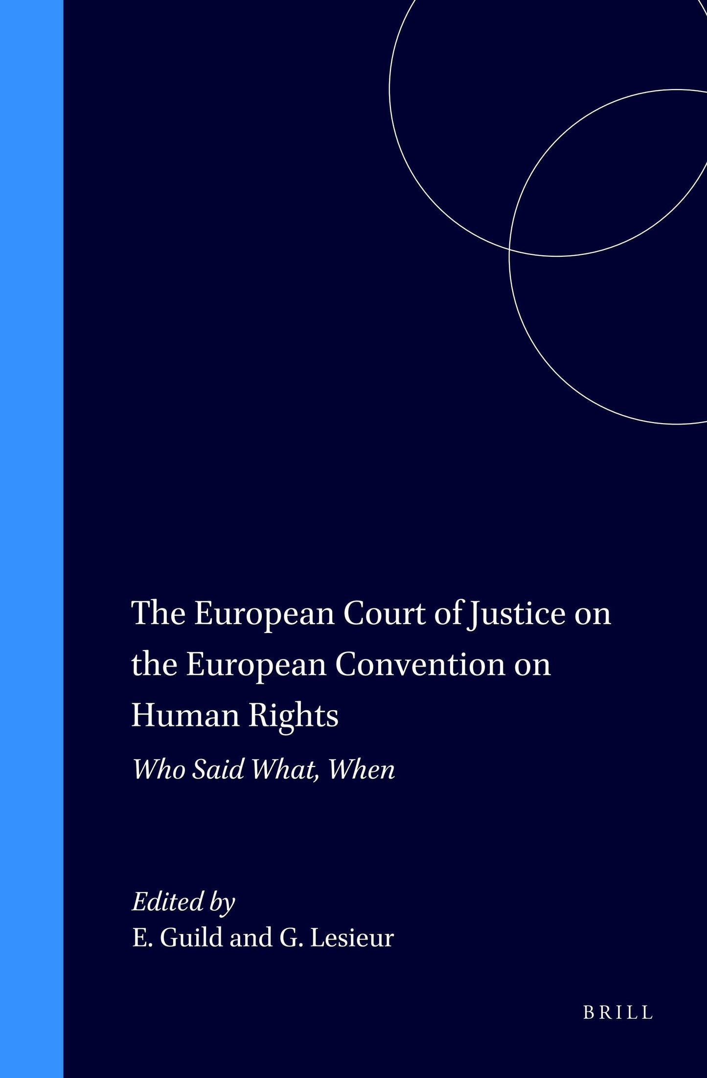 Book cover image for The European Court of Justice on the European Convention on Human Rights ISBN: 9789041104335