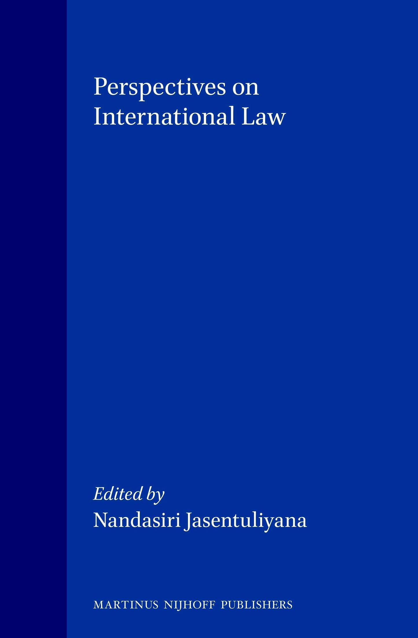Book cover image for Perspectives on International Law ISBN: 9789041108845