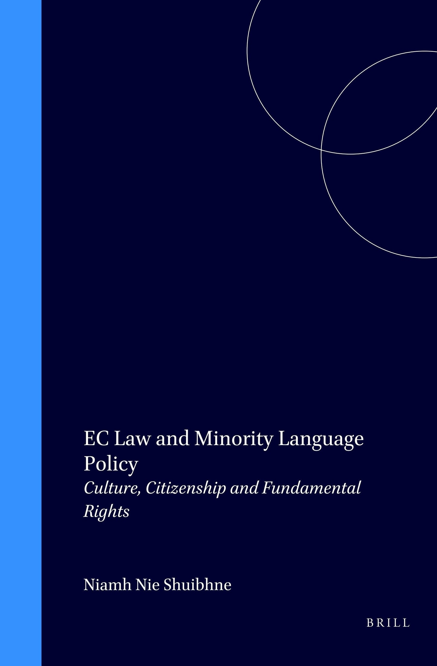 Book cover image for EC Law and Minority Language Policy ISBN: 9789041117335