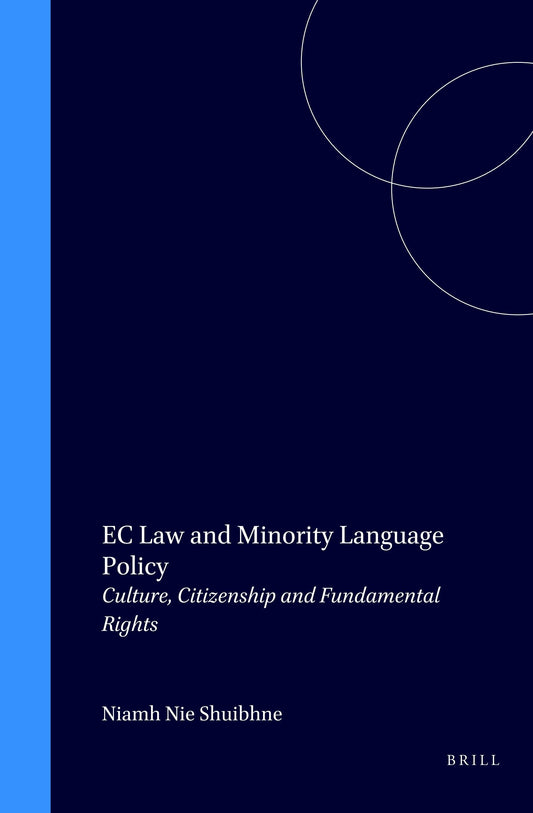 EC Law and Minority Language Policy