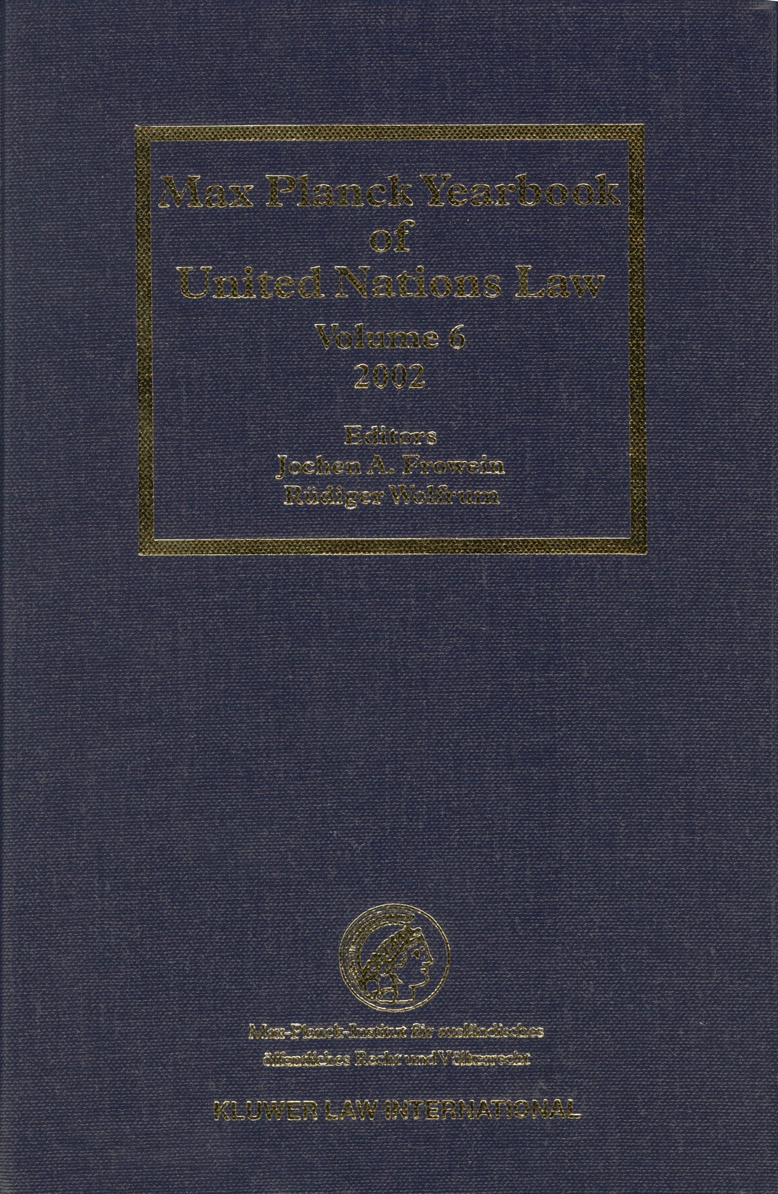 Book cover image for Max Planck Yearbook of United Nations Law, Volume 6 (2002) ISBN: 9789041119902