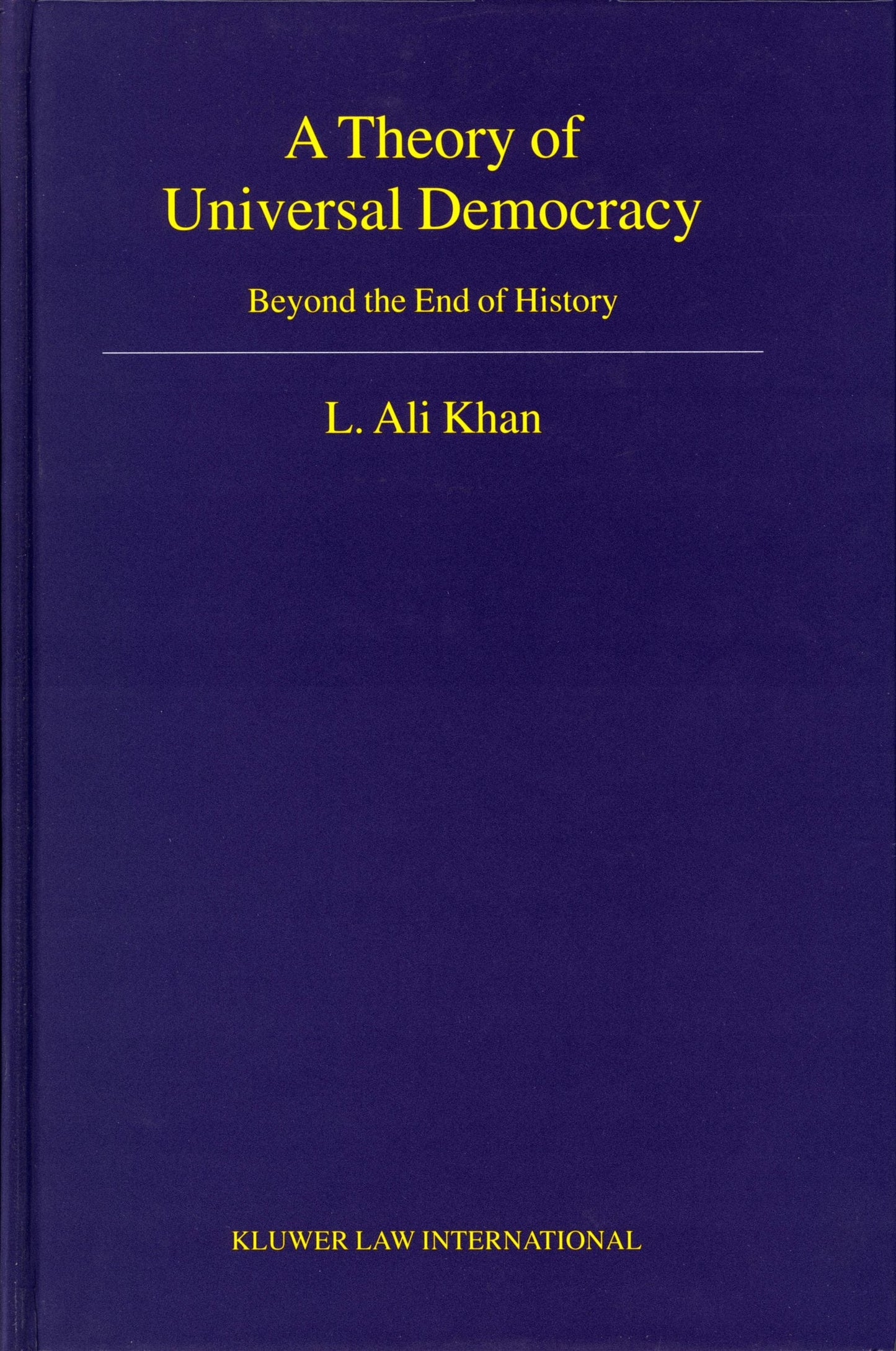 Book cover image for A Theory of Universal Democracy ISBN: 9789041120038