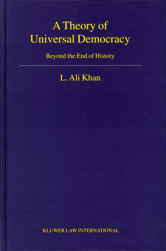 A Theory of Universal Democracy