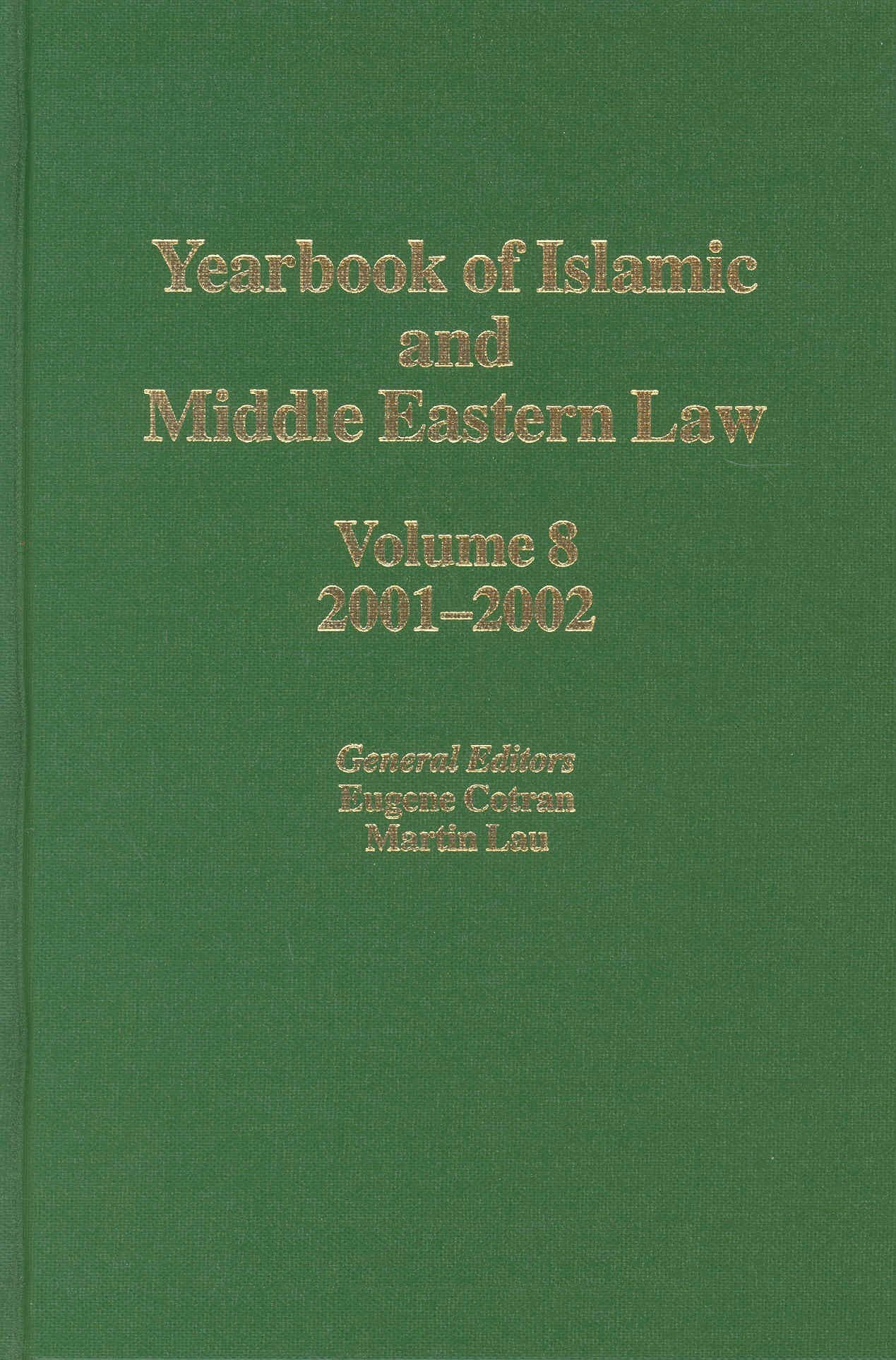 Book cover image for Yearbook of Islamic and Middle Eastern Law, Volume 8 (2001-2002) ISBN: 9789041122070