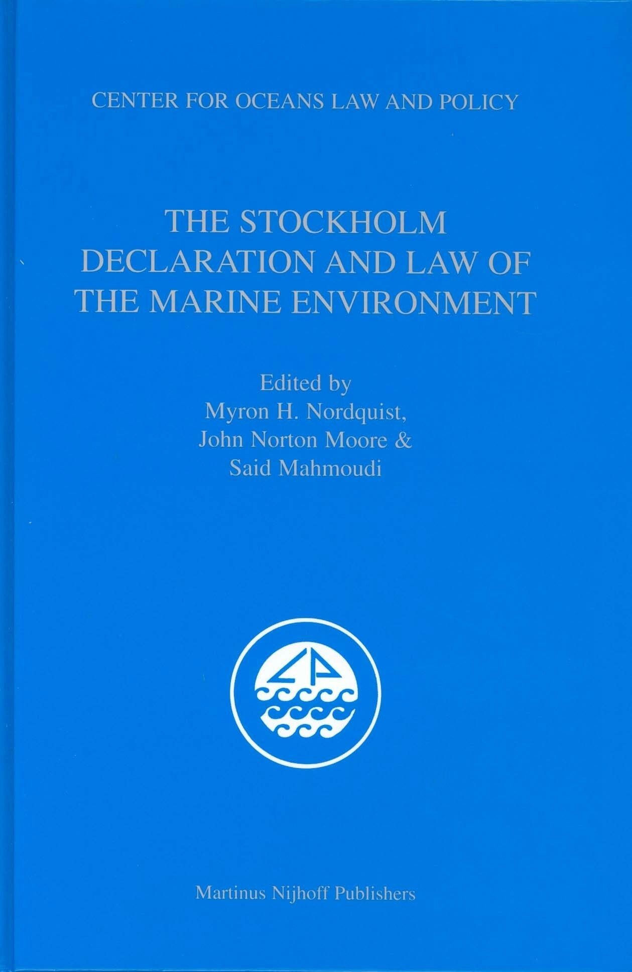 Book cover image for The Stockholm Declaration and Law of the Marine Environment ISBN: 9789041199409
