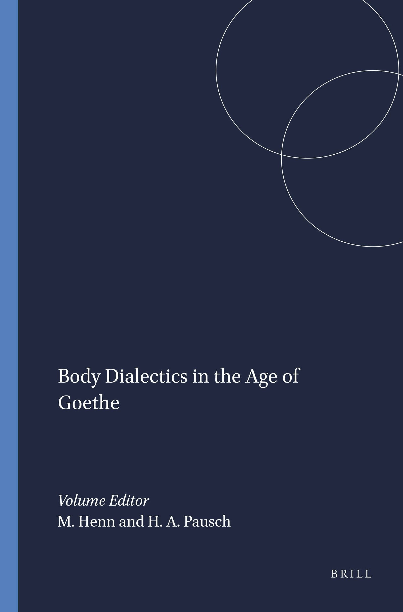 Book cover image for Body Dialectics in the Age of Goethe ISBN: 9789042010765