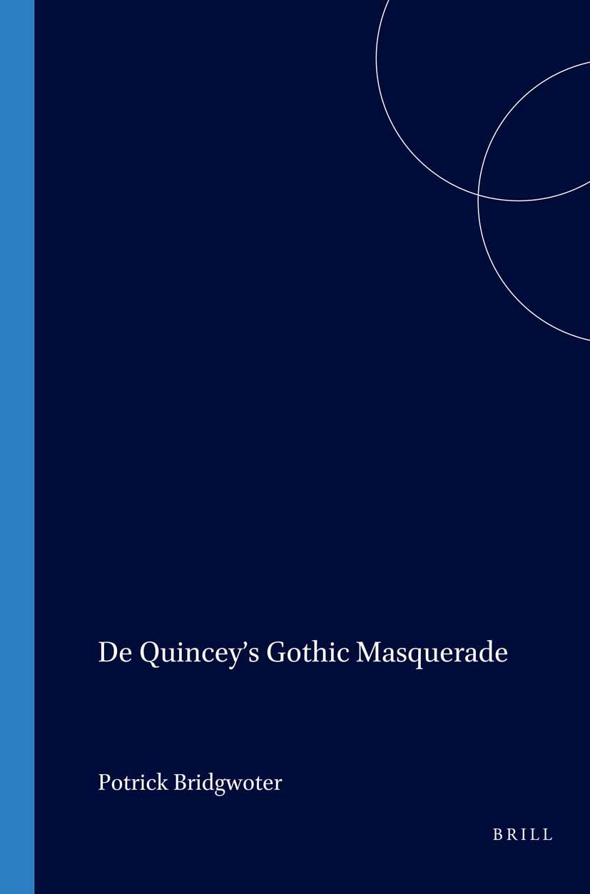 Book cover image for De Quincey’s Gothic Masquerade ISBN: 9789042018136