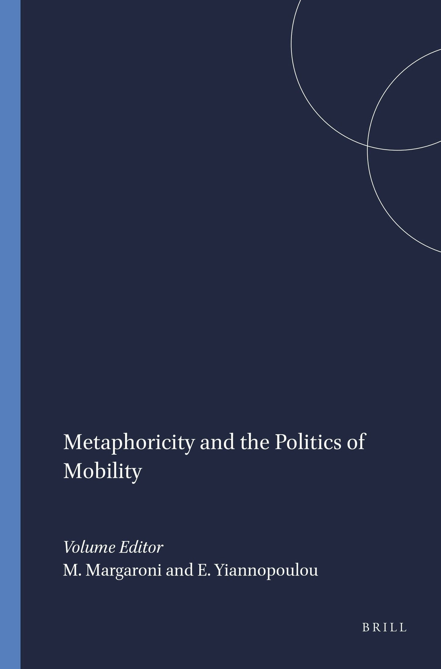 Book cover image for Metaphoricity and the Politics of Mobility ISBN: 9789042020344