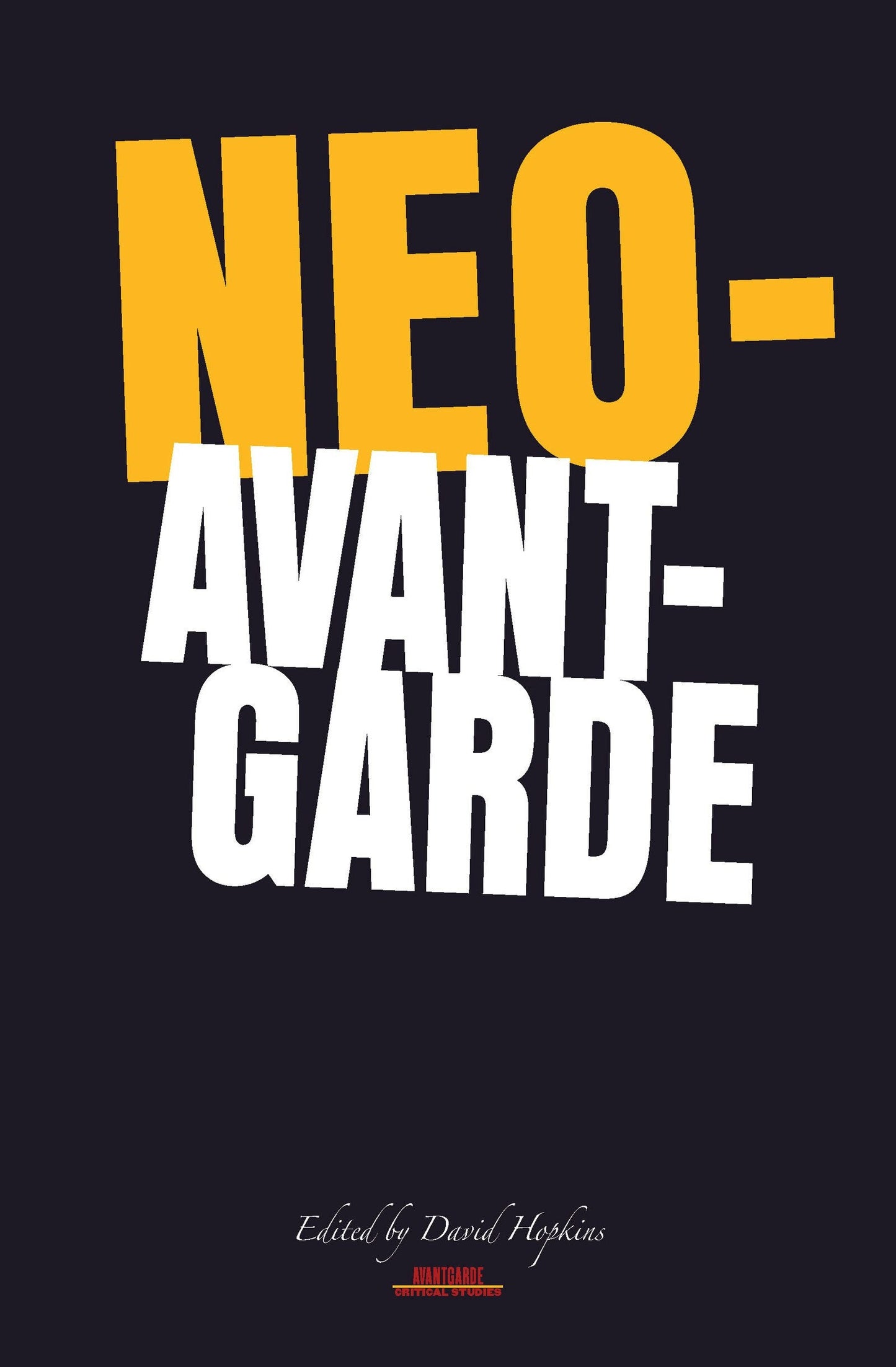 Book cover image for Neo-Avant-Garde ISBN: 9789042021259