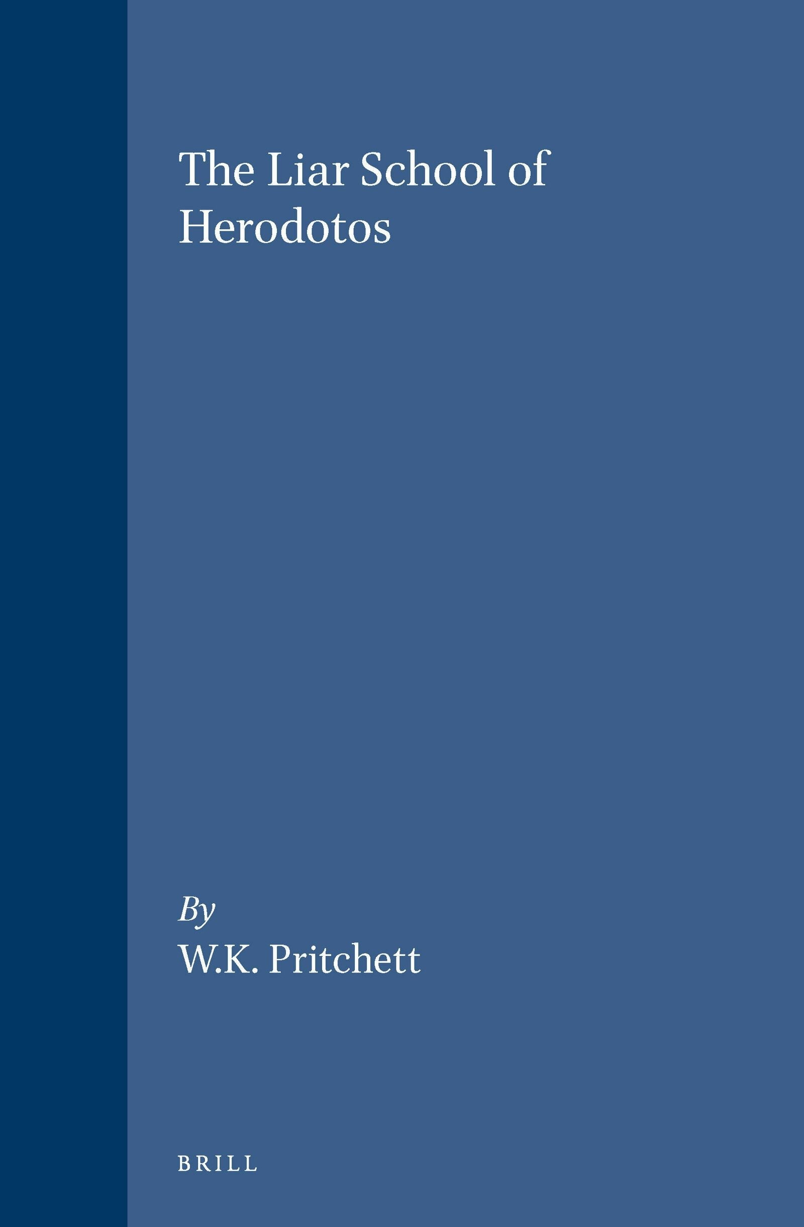 Book cover image for The Liar School of Herodotos ISBN: 9789050630887