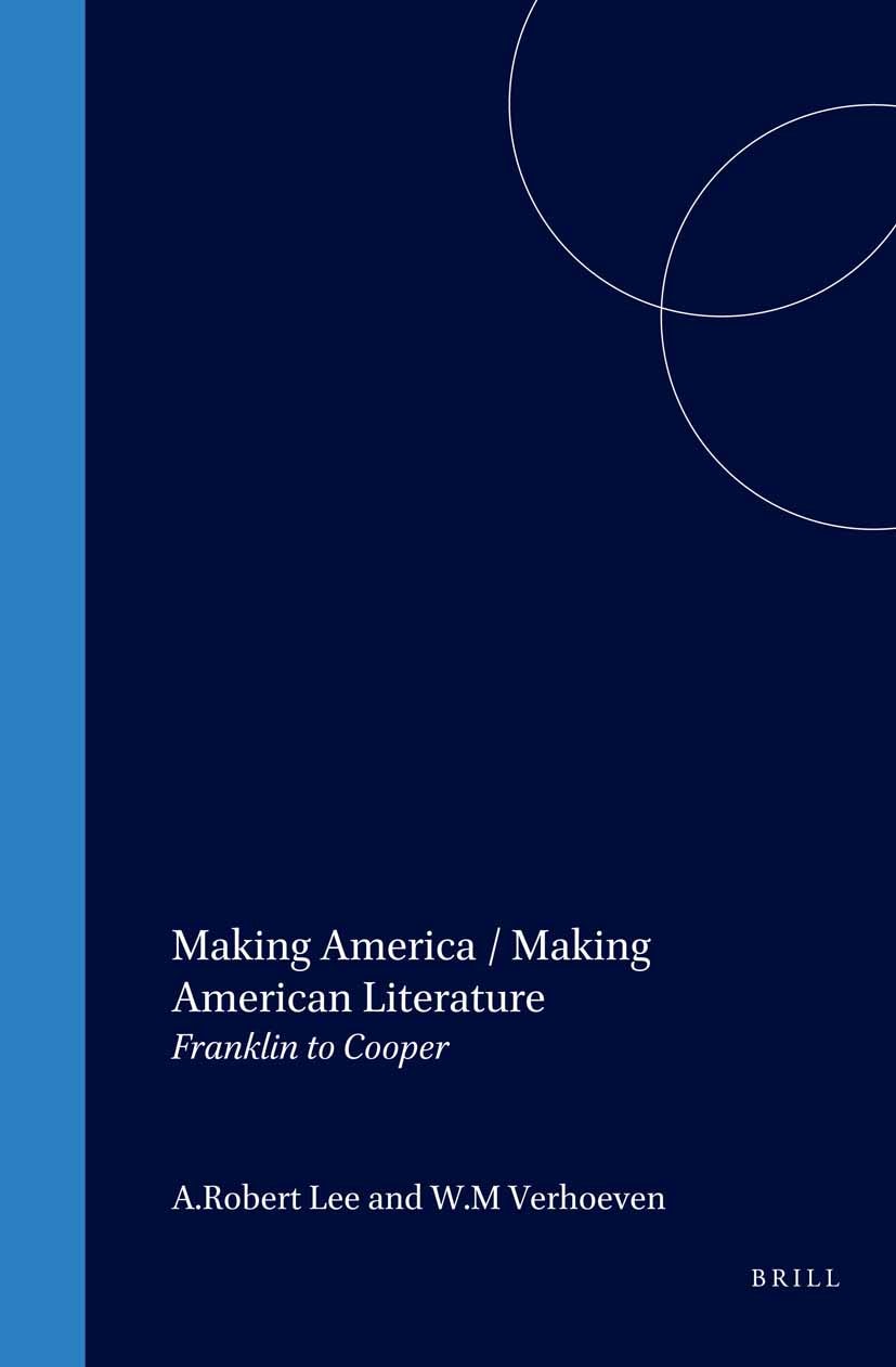 Book cover image for Making America / Making American Literature ISBN: 9789051839067