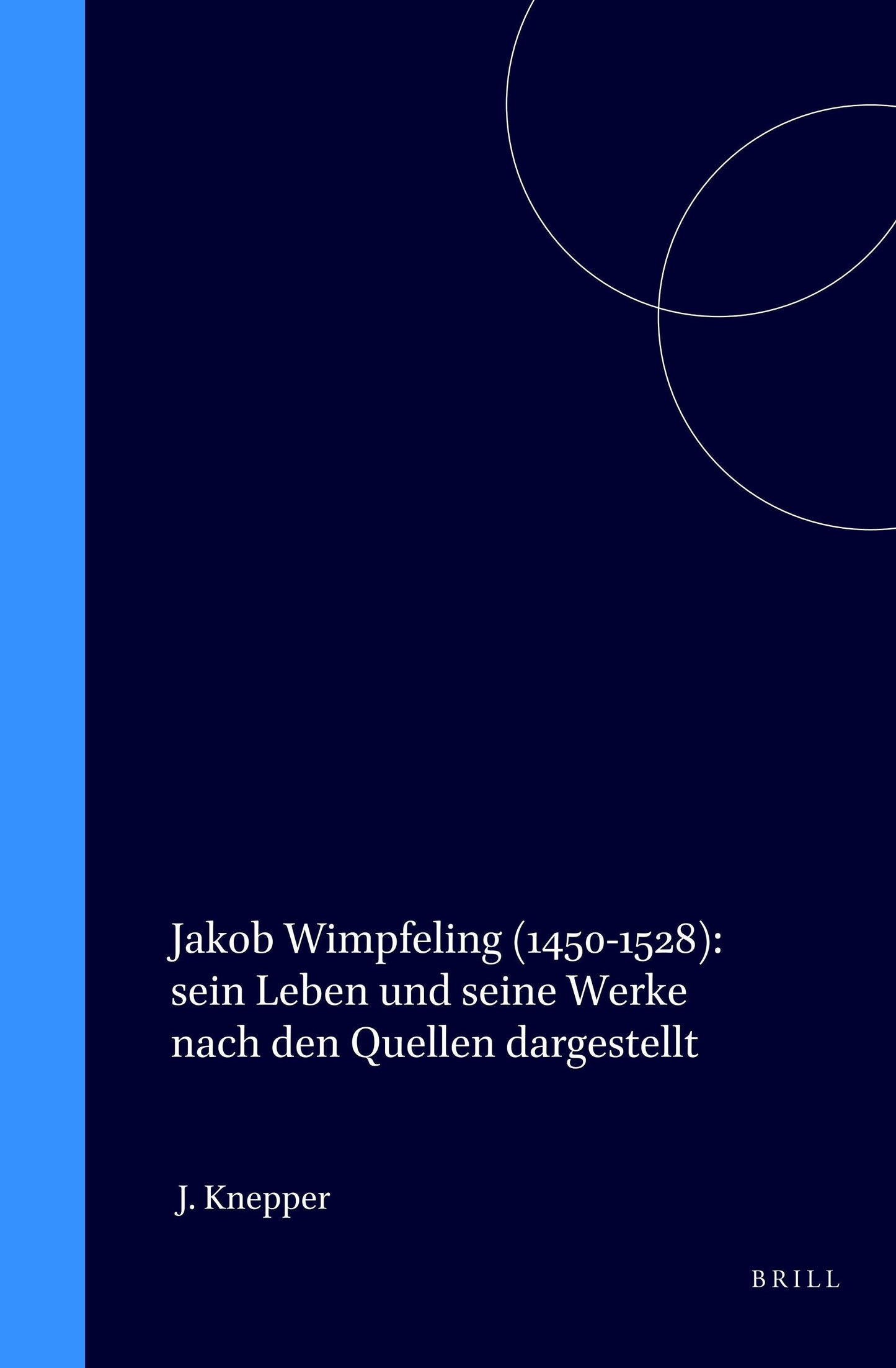 Book cover image for Jakob Wimpfeling (1450-1528) ISBN: 9789060040898