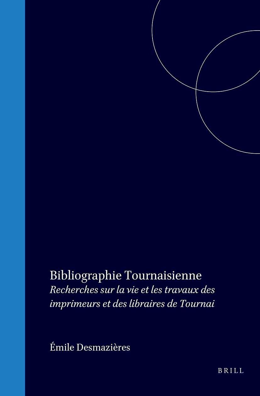Book cover image for Bibliographie Tournaisienne ISBN: 9789060043257