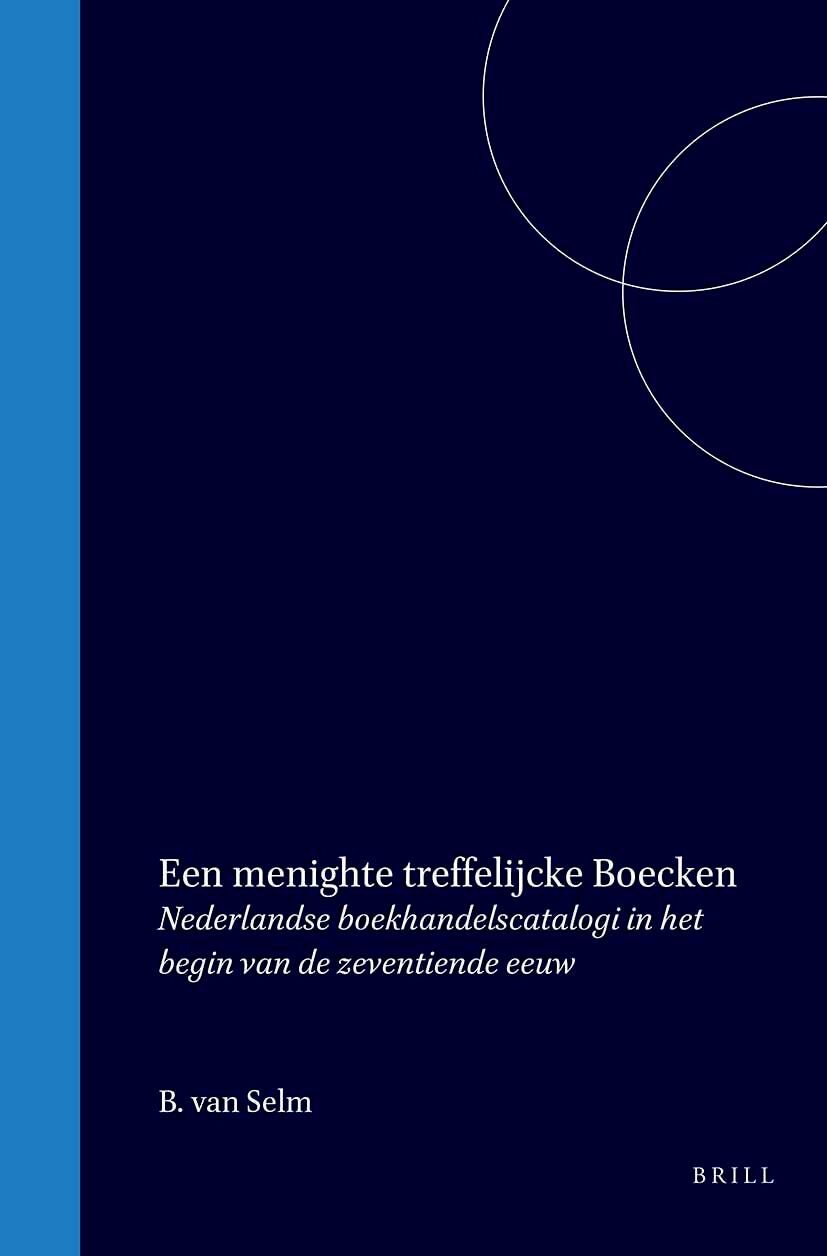 Book cover image for Een menighte treffelijcke Boecken ISBN: 9789061943662