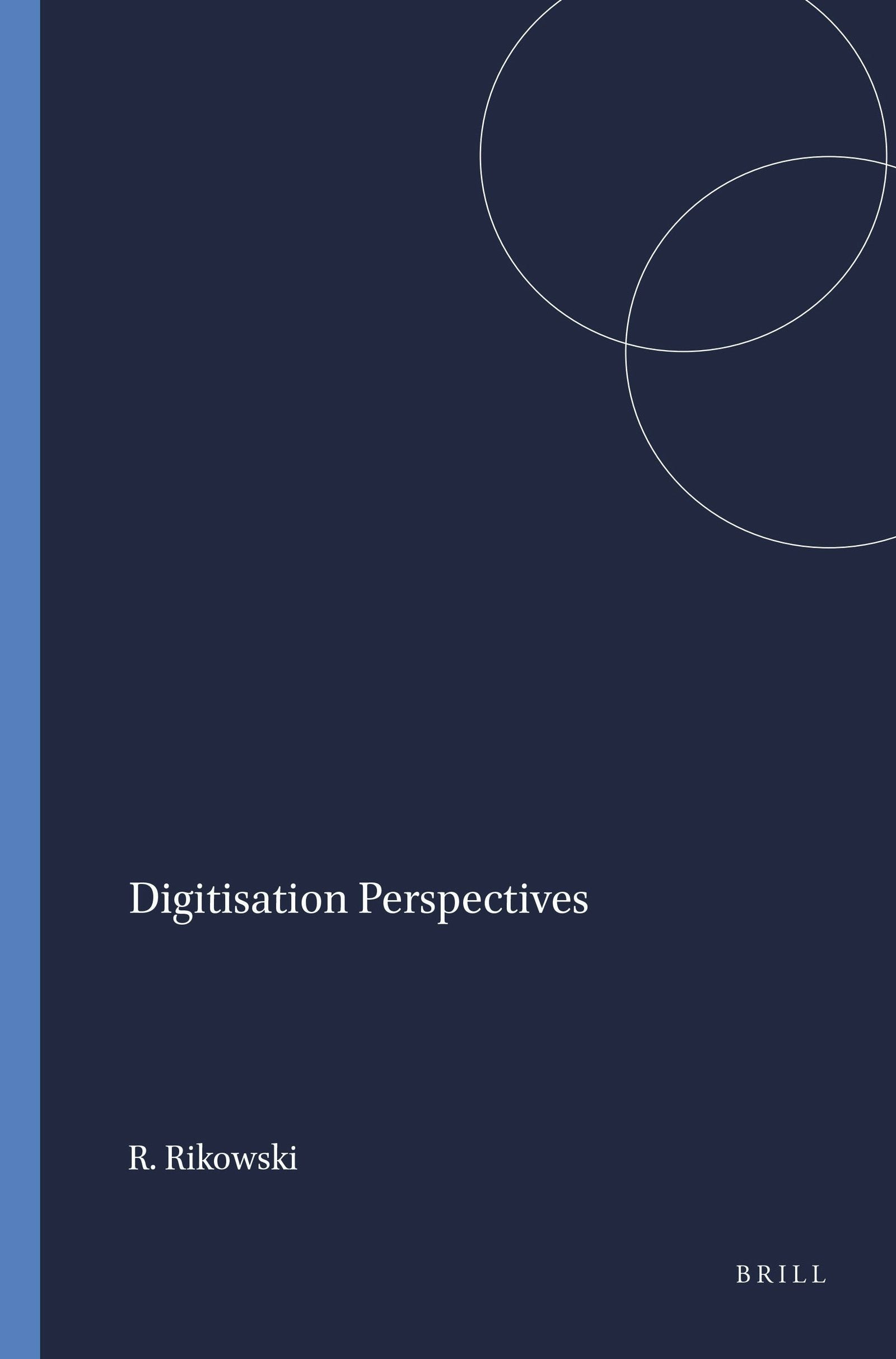 Book cover image for Digitisation Perspectives ISBN: 9789460912986