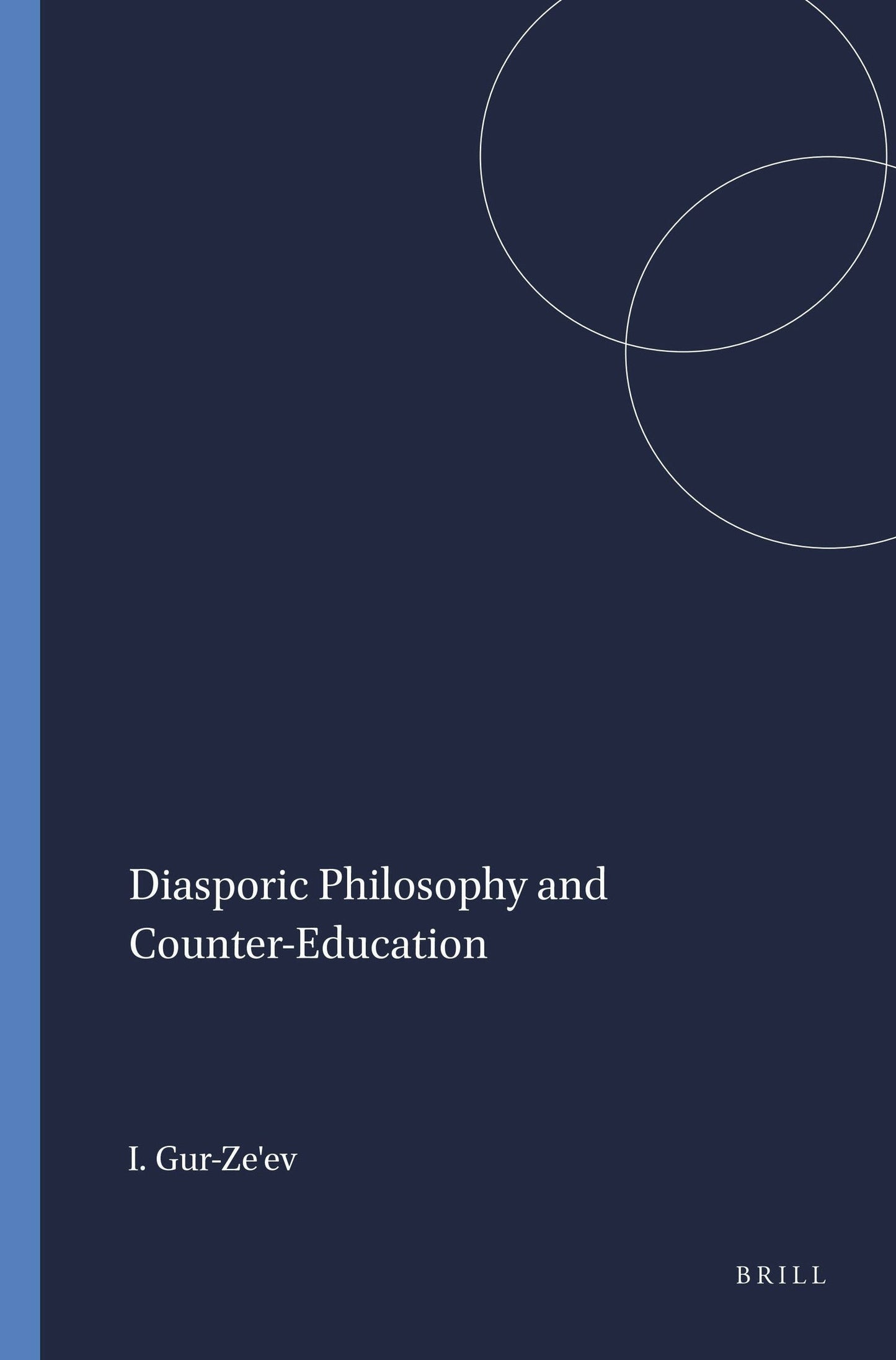 Book cover image for Diasporic Philosophy and Counter-Education ISBN: 9789460913624