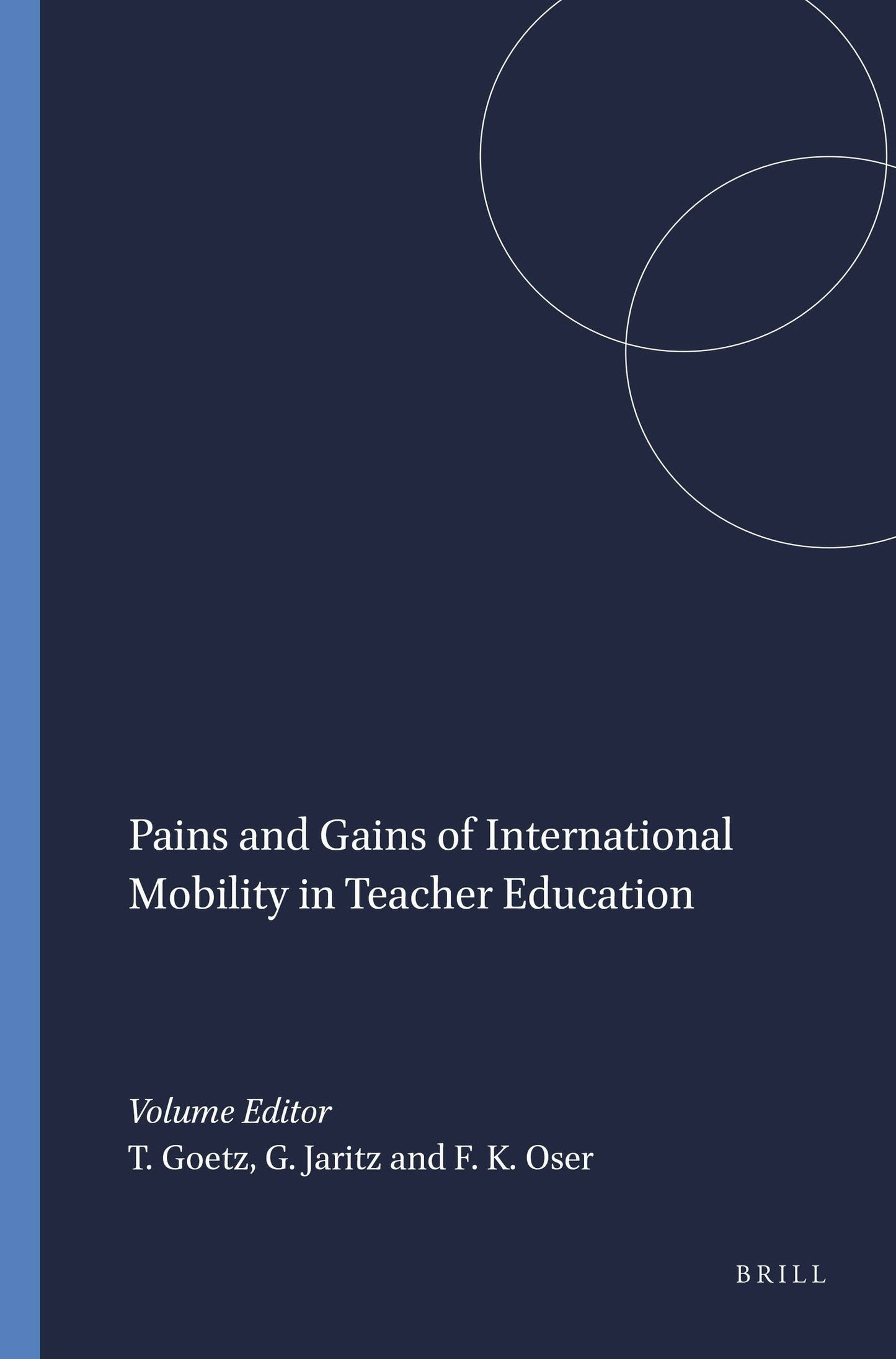Book cover image for Pains and Gains of International Mobility in Teacher Education ISBN: 9789460914942