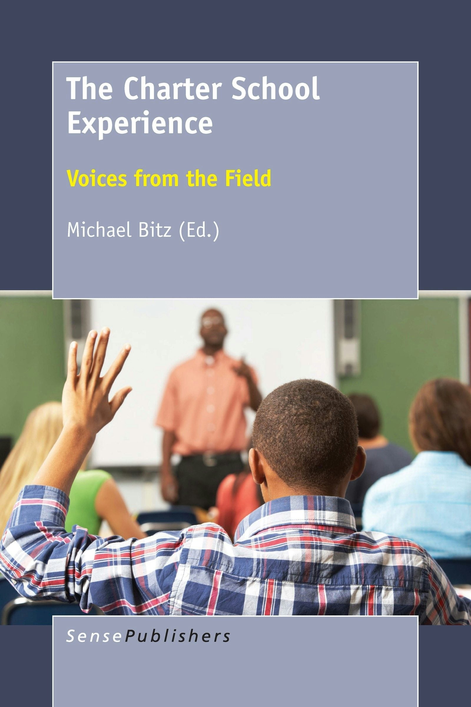 Book cover image for The Charter School Experience ISBN: 9789463006897